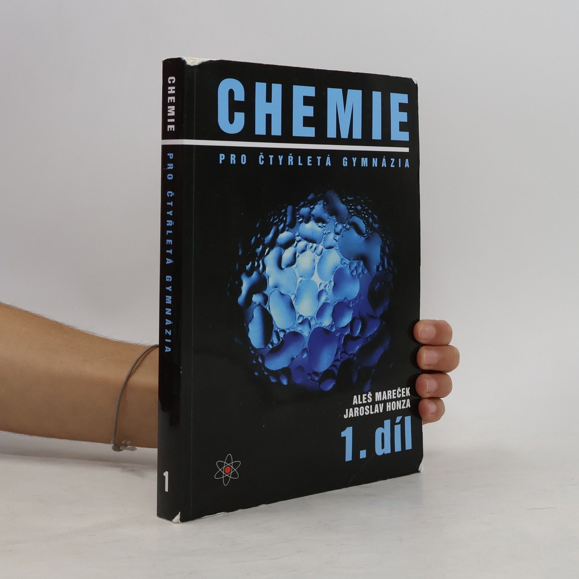 Aleš Mareček Chemie pro čtyřletá gymnázia, 1.díl