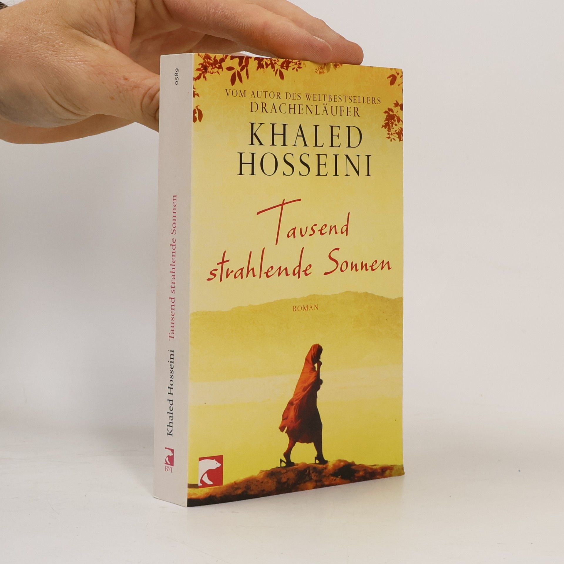 Khaled Hosseini Tausend strahlende Sonnen : Roman