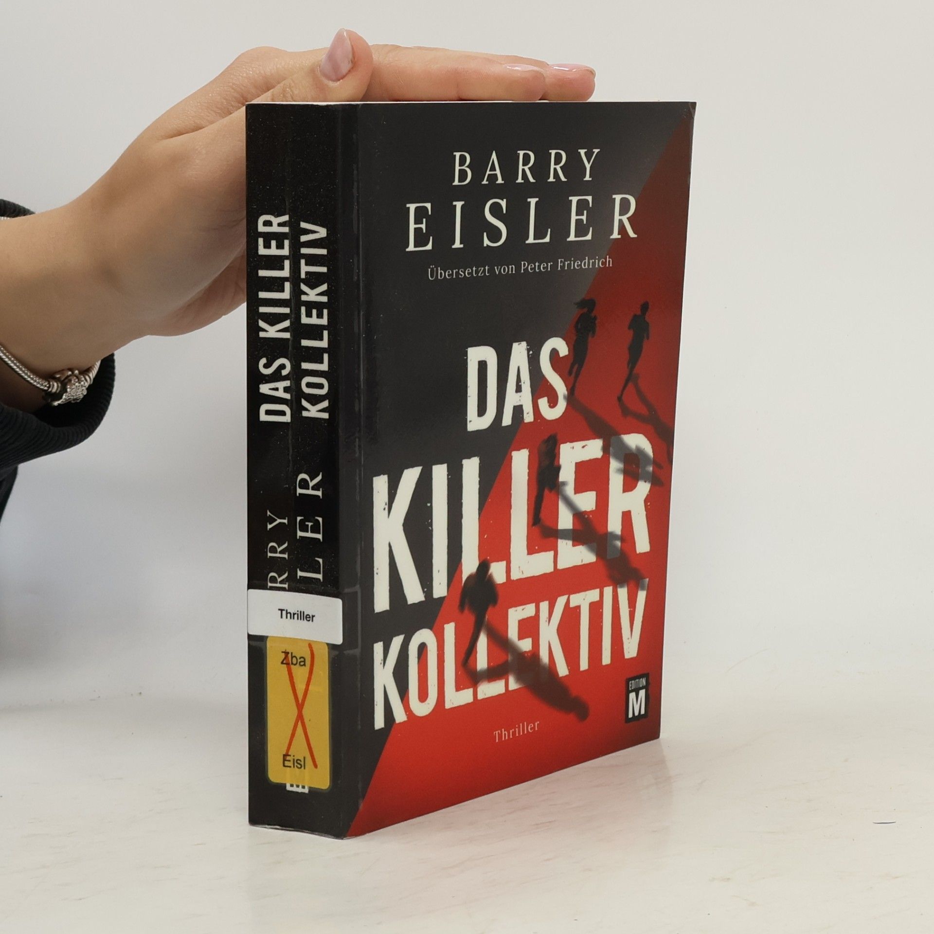 Peter Friedrich Das Killer-Kollektiv