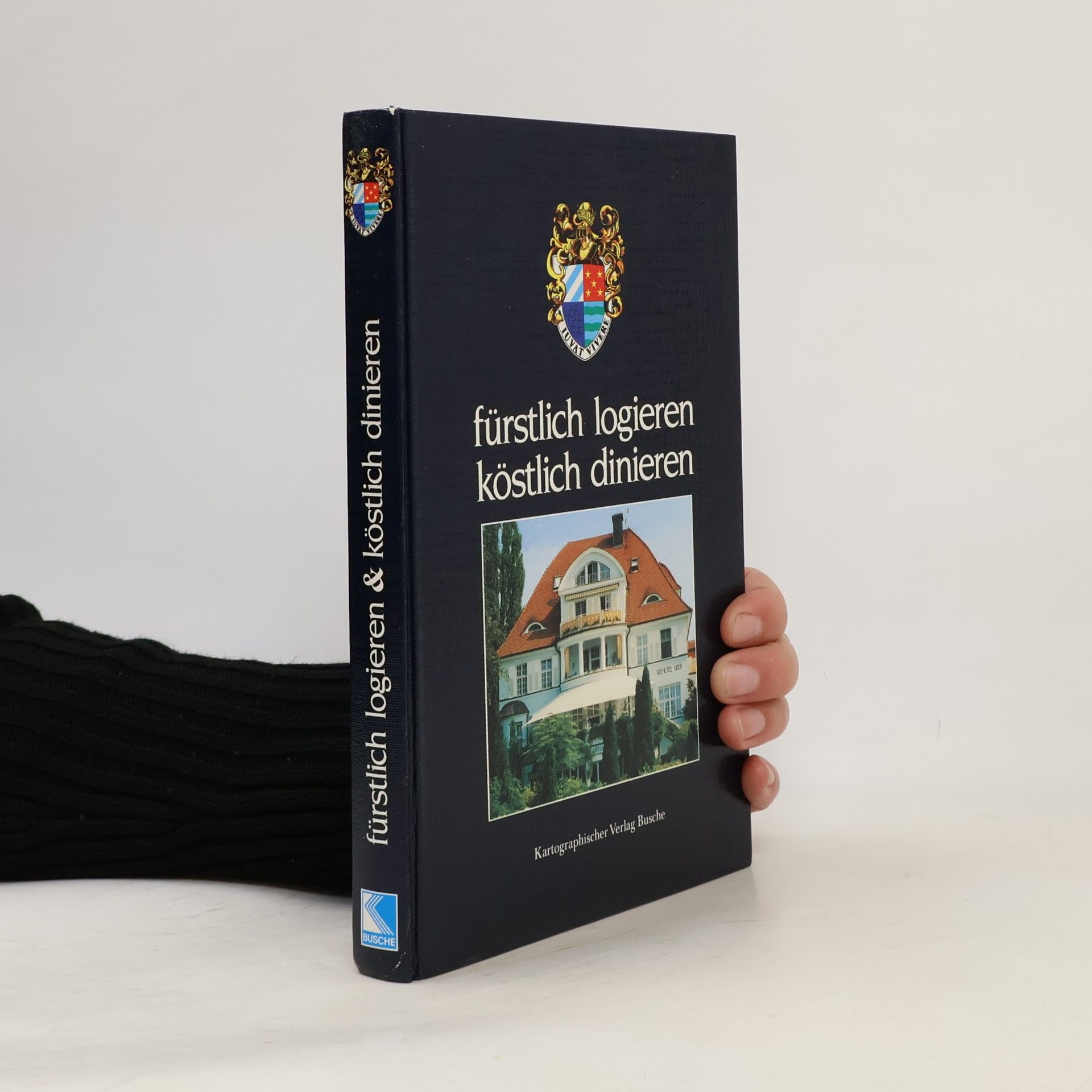 Autorenkollektiv Fürstlich logieren, köstlich dinieren