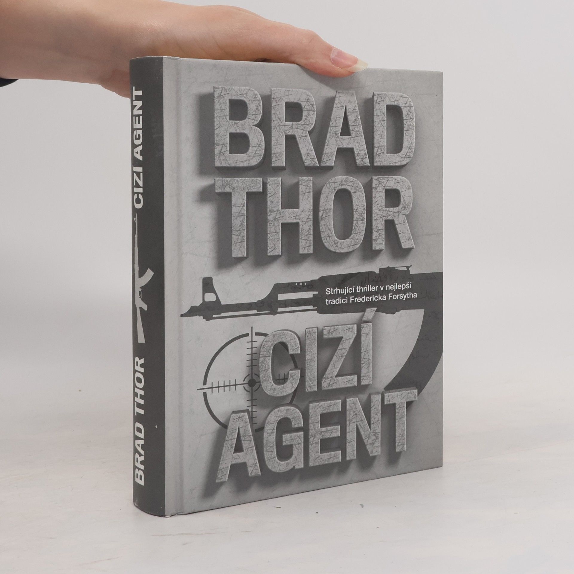 Brad Thor Cizí agent
