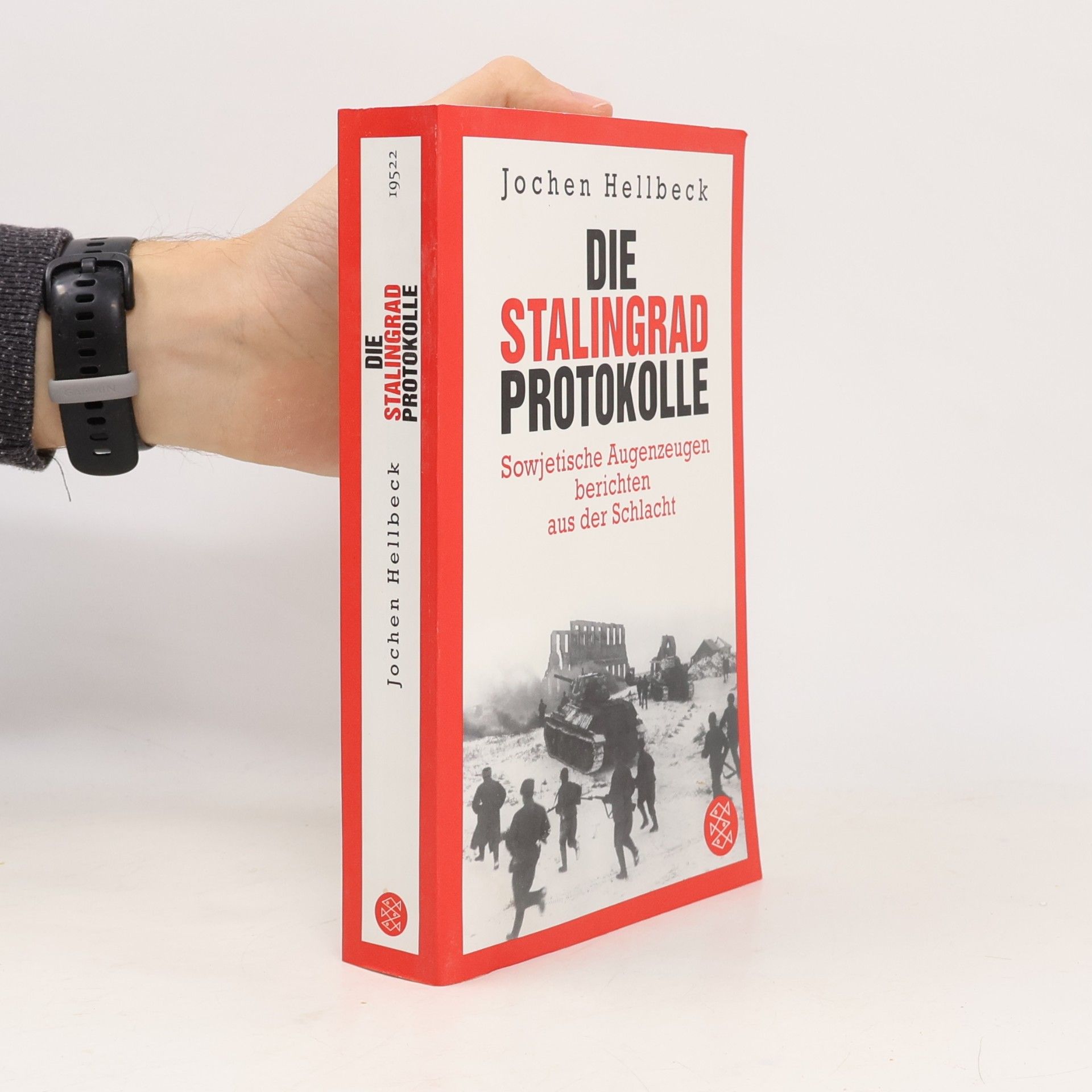 Jochen Hellbeck Die Stalingrad-Protokolle