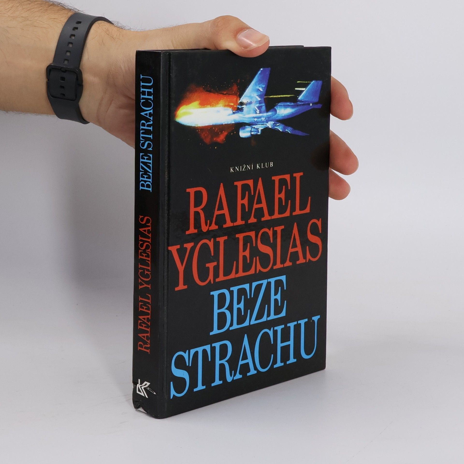 Rafael Yglesias Beze strachu