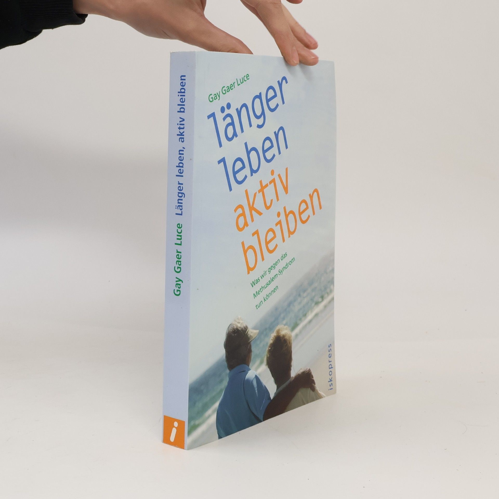 Gay Gaer Luce Länger leben, aktiv bleiben