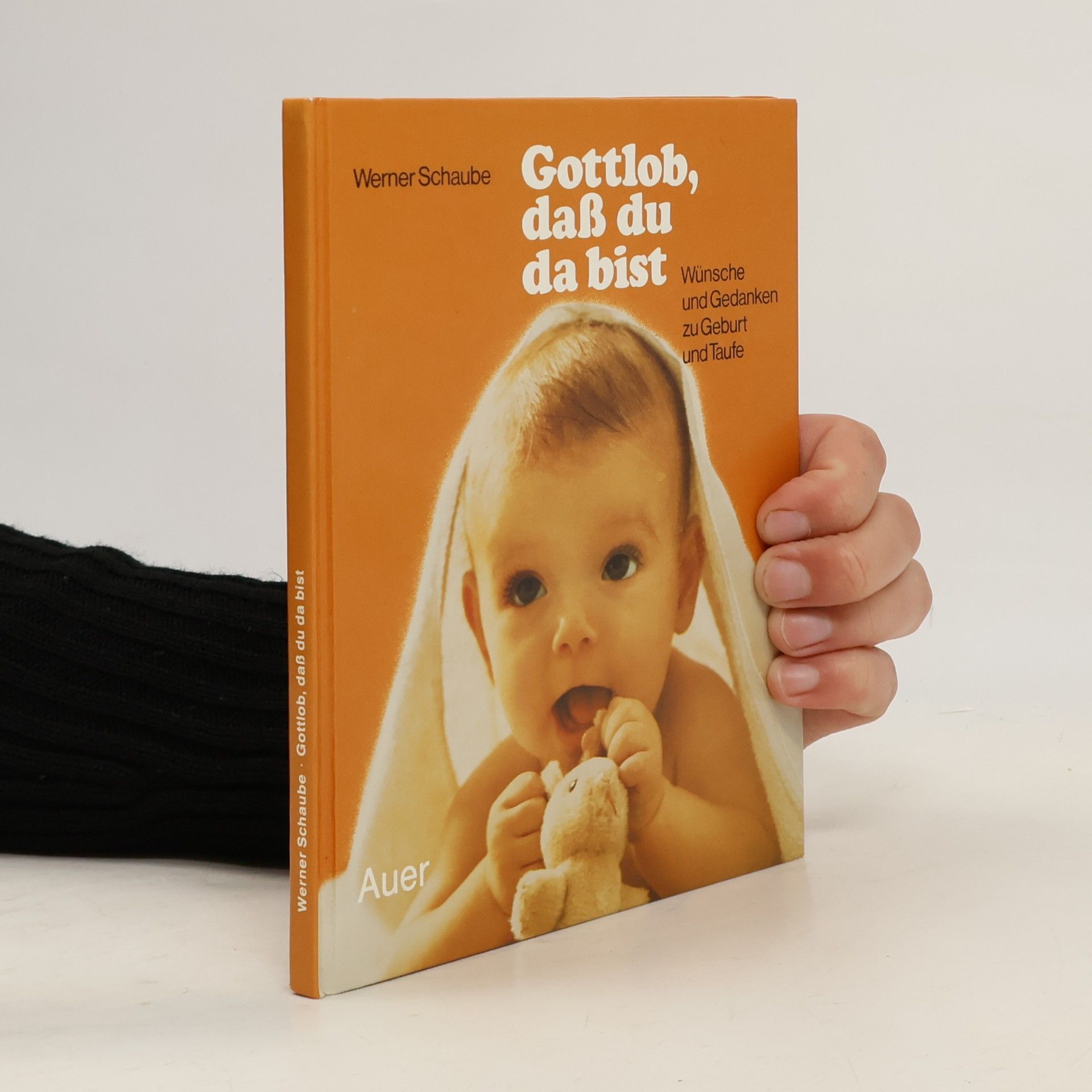 Werner Schaube Gottlob, dass du da bist