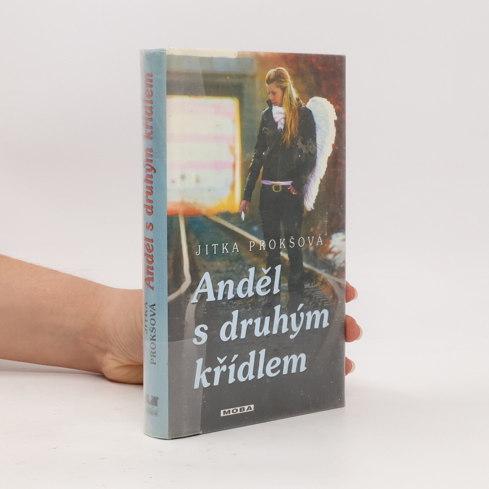 Jitka Prokšová Anděl s druhým křídlem