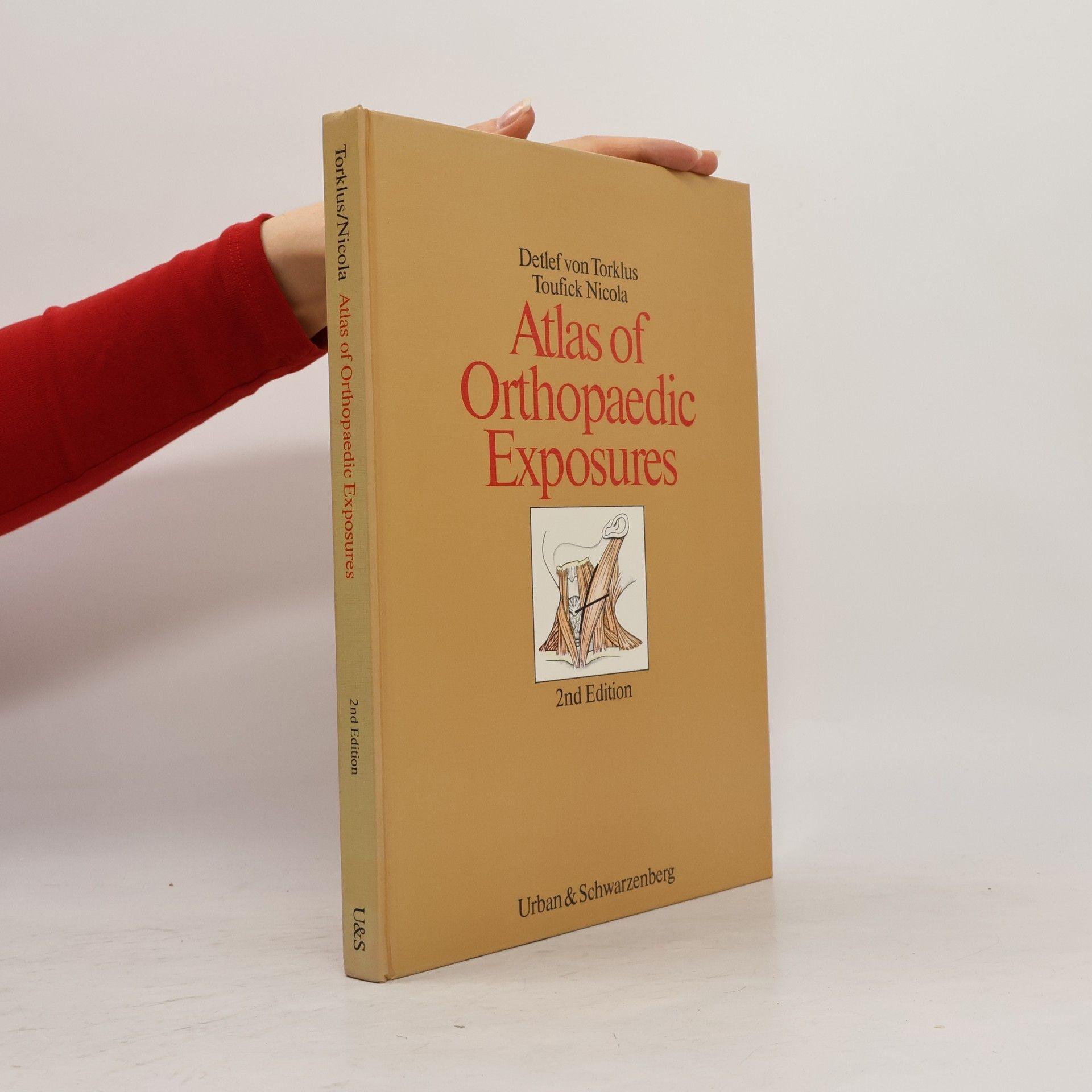 Atlas of Orthopaedic Exposures - 2nd Edition
