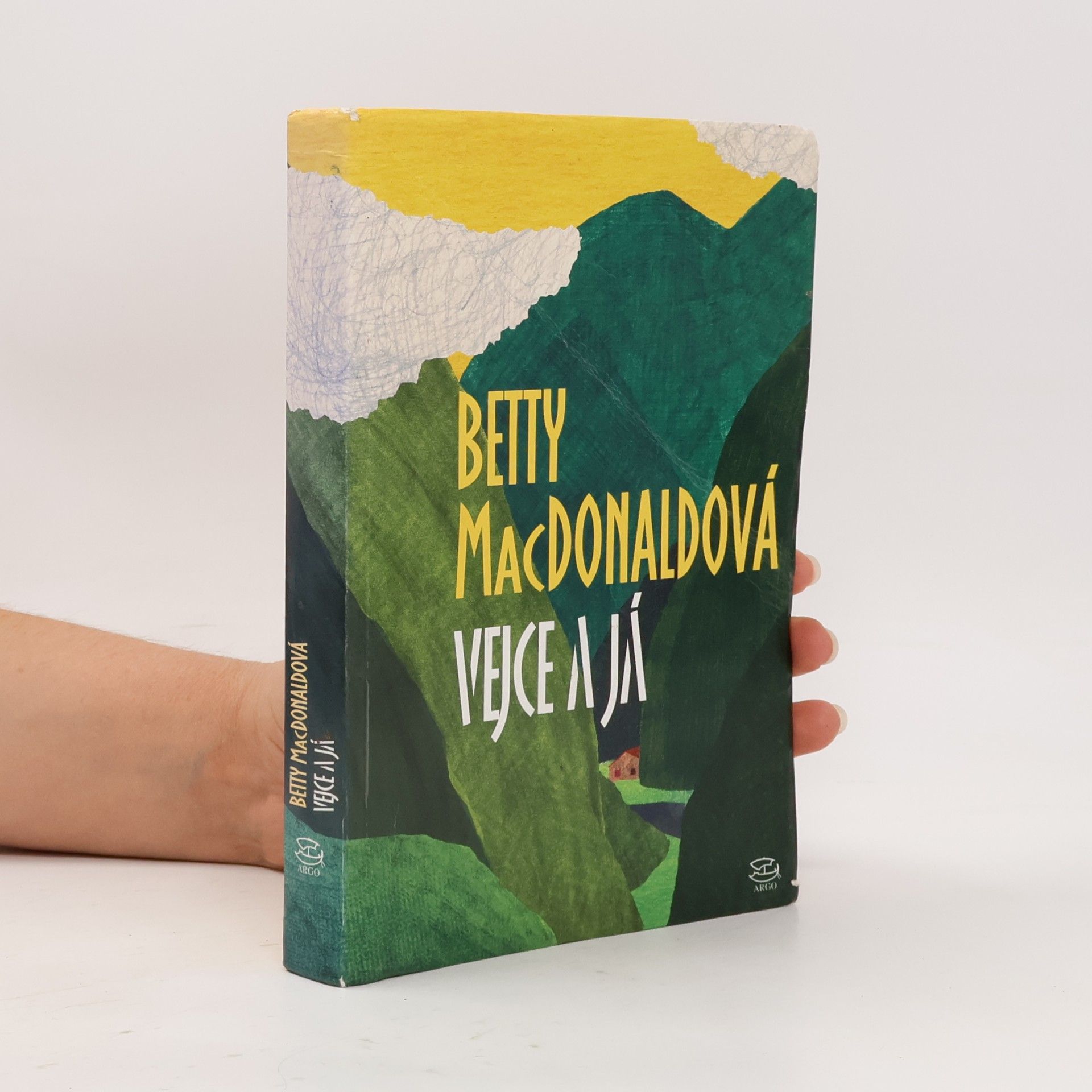 Betty MacDonald Vejce a já