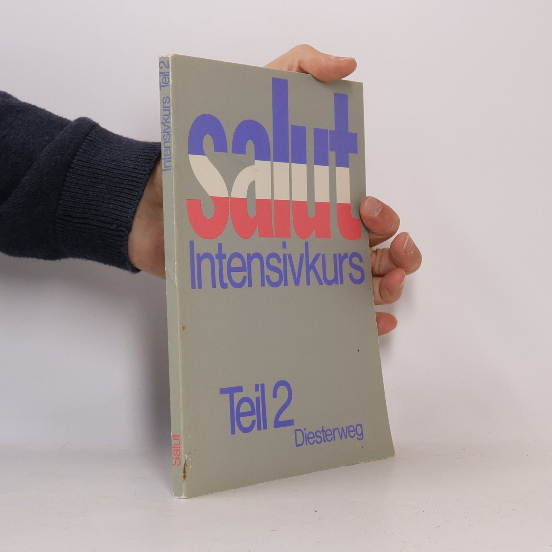 Various authors Salut Intensivkurs / Salut Intensivkurs: Unterrichtswerk für Französisch als 3. Fremdsprache / Schülerbuch