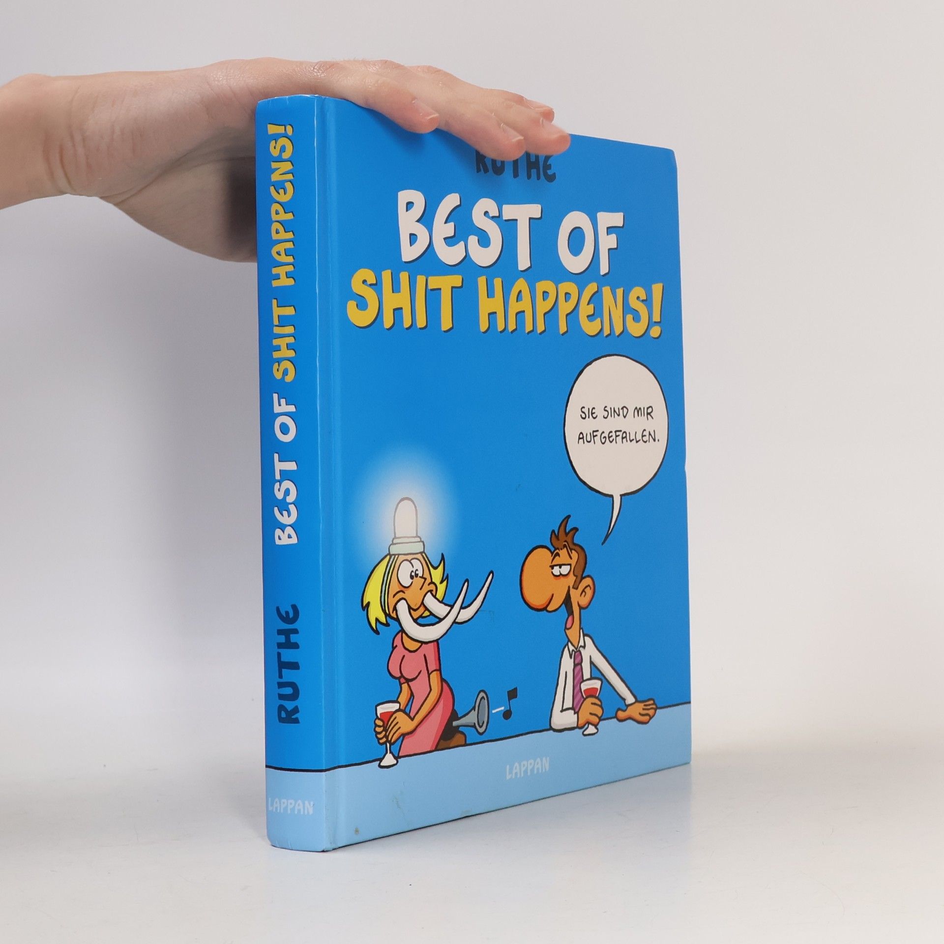 Ralph Ruthe Best of Shit happens!