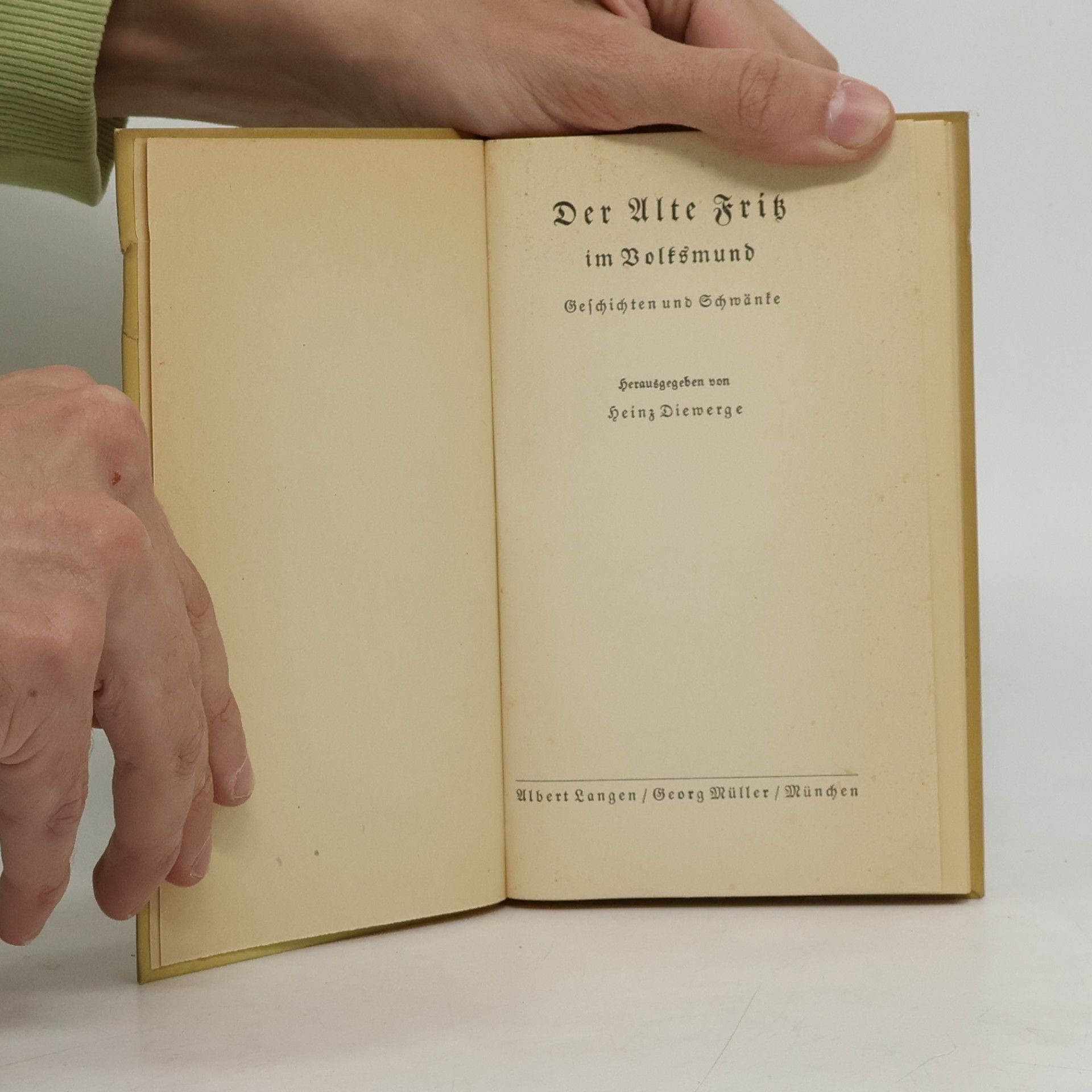 Heinz Diewerge Der Alte Fritz im Volksmund