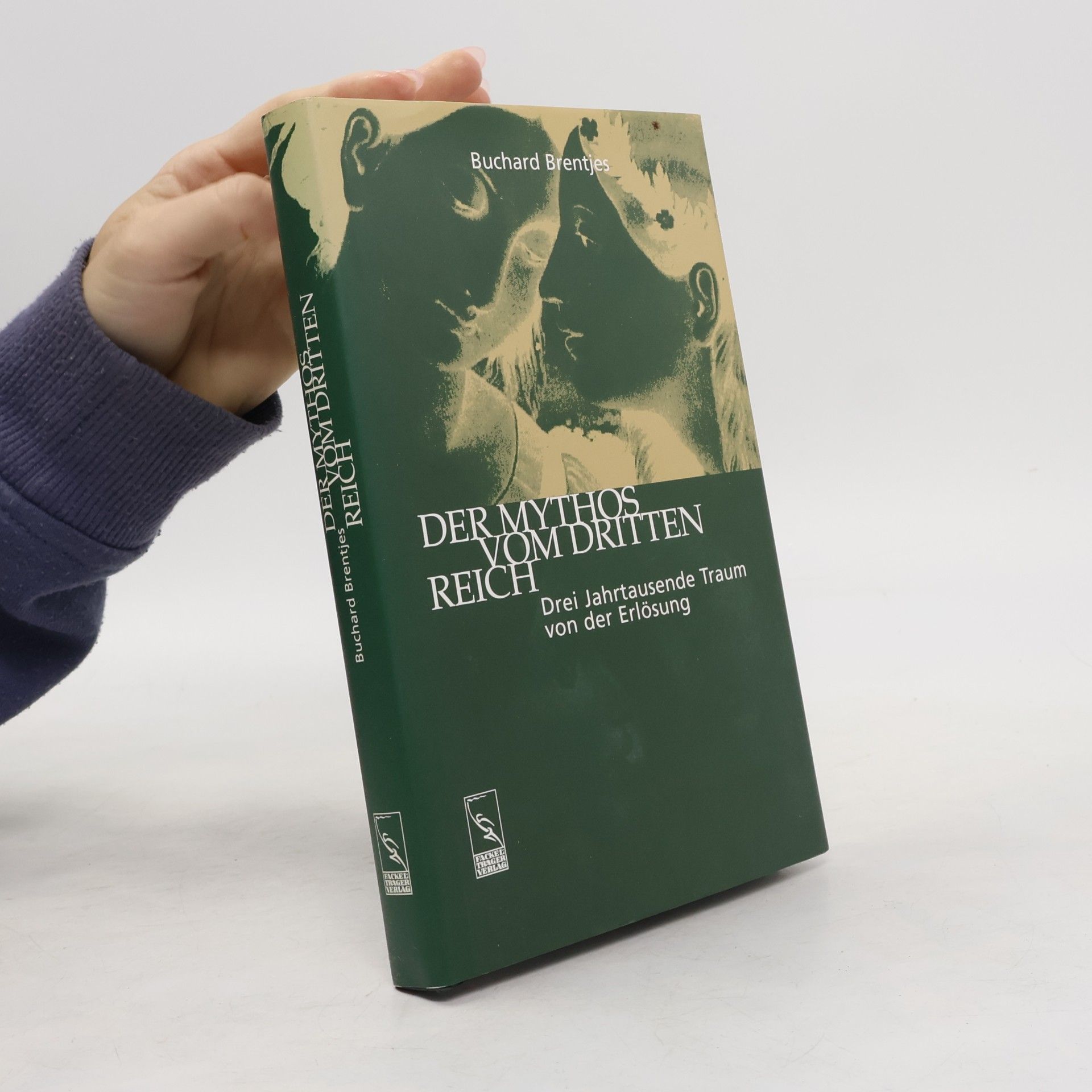 Burchard Brentjes Der Mythos vom Dritten Reich