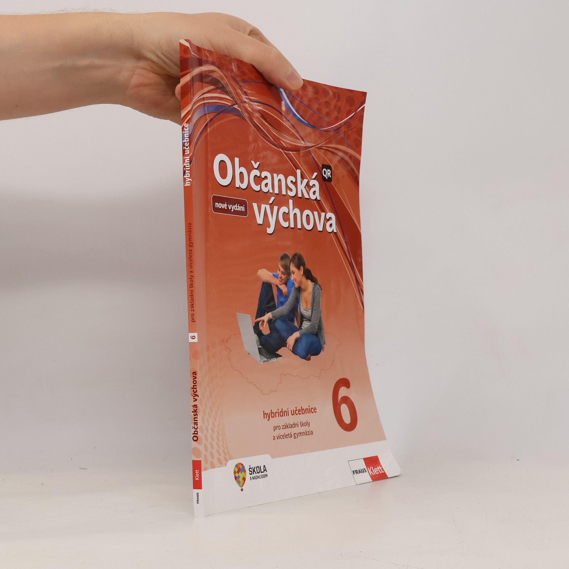 kolektiv Občanská výchova 6. Hybridní učebnice pro základní školy a víceletá gymnázia