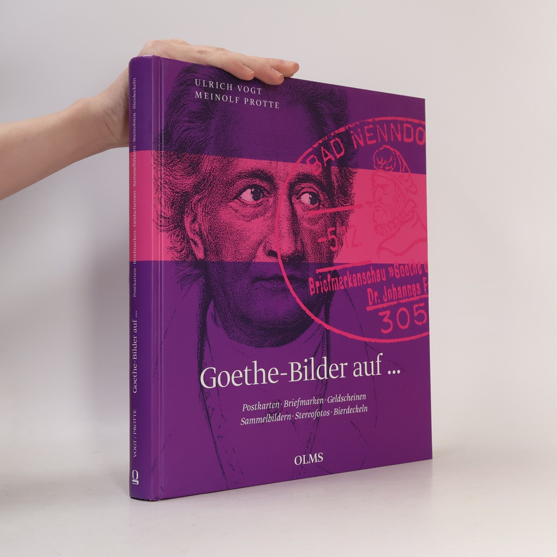 Goethe-Bilder auf ... Postkarten, Briefmarken, Geldscheinen, Sammelbildern, Stereofotos, Bierdeckeln