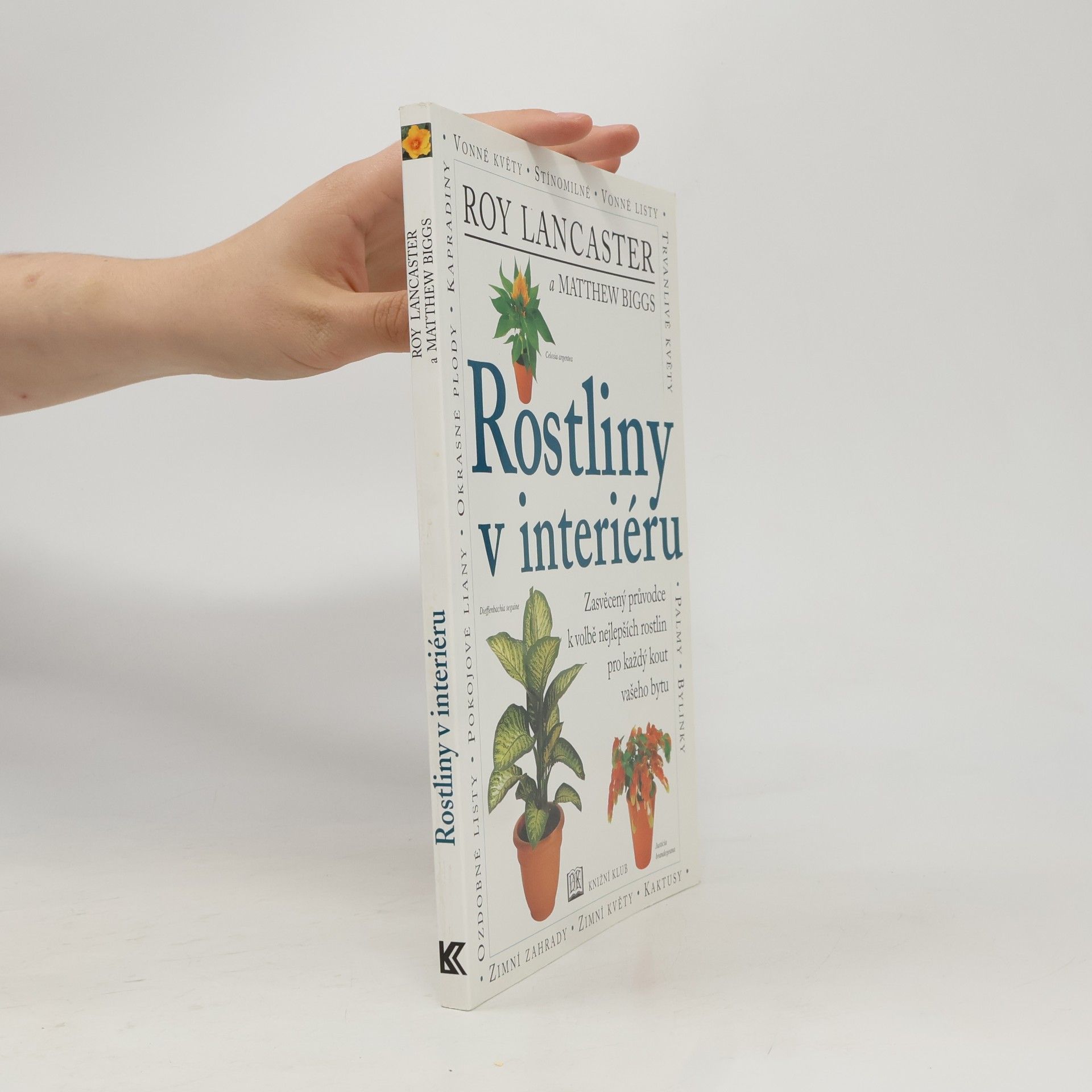 Matthew Biggs Rostliny v interiéru