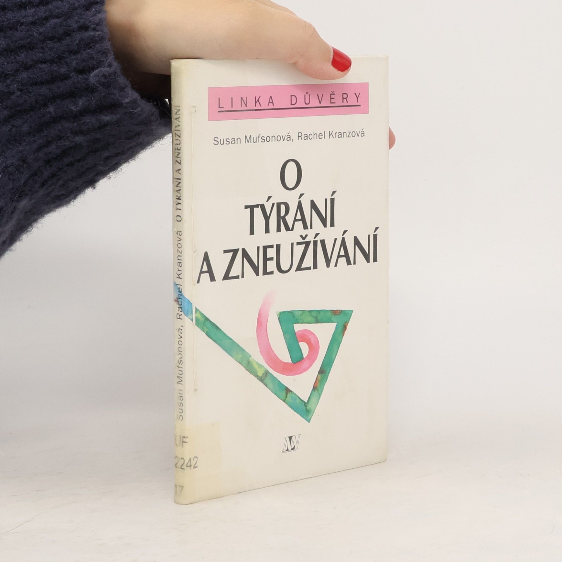 Susan Mufson O týrání a zneužívání