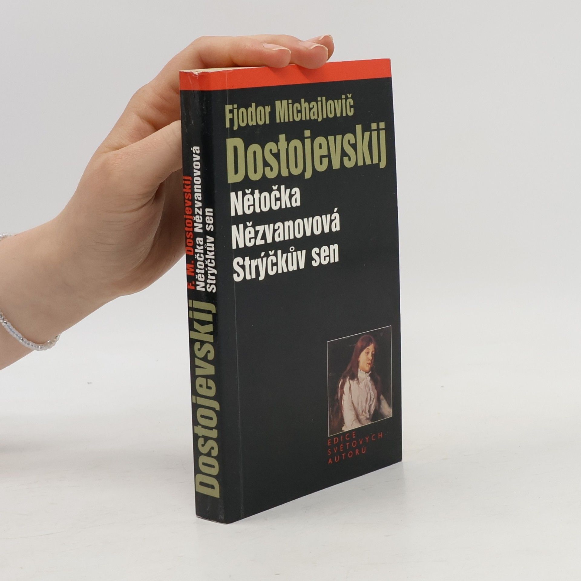 Nětočka Nězvanovová ; Strýčkův sen