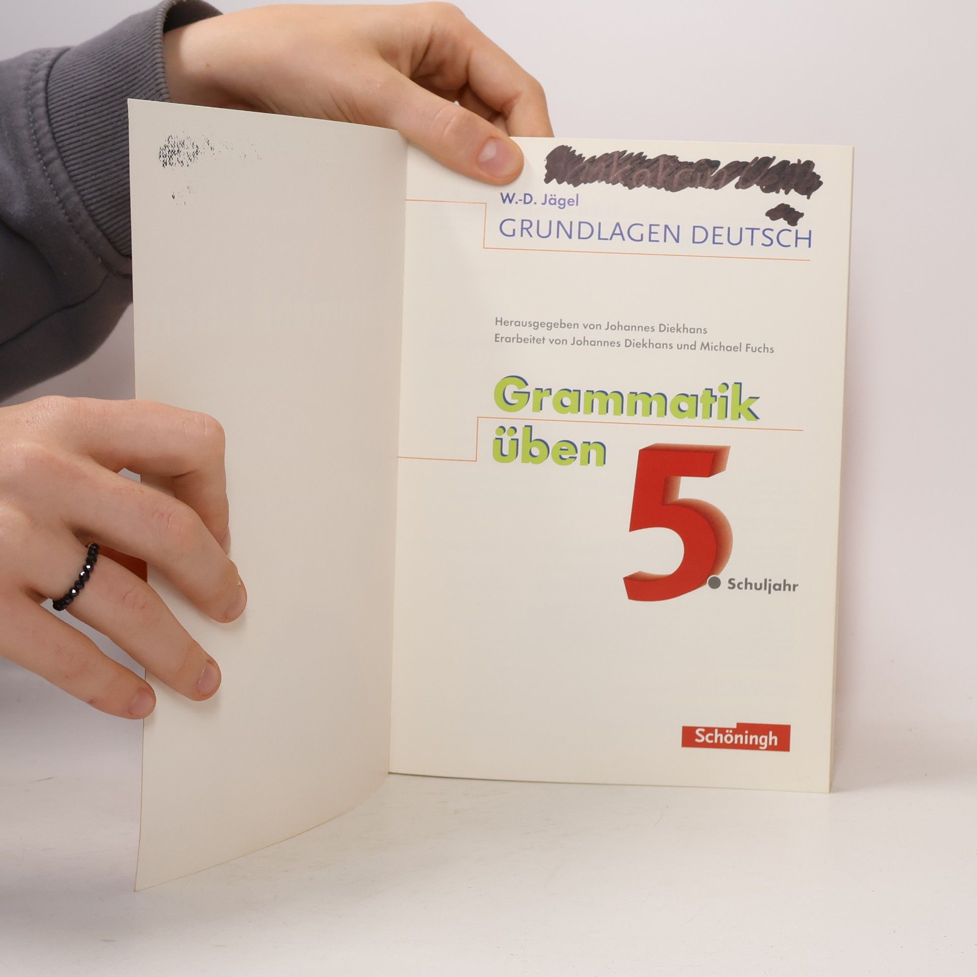 Johannes Diekhans Grundlagen Deutsch - 5: Grammatik üben