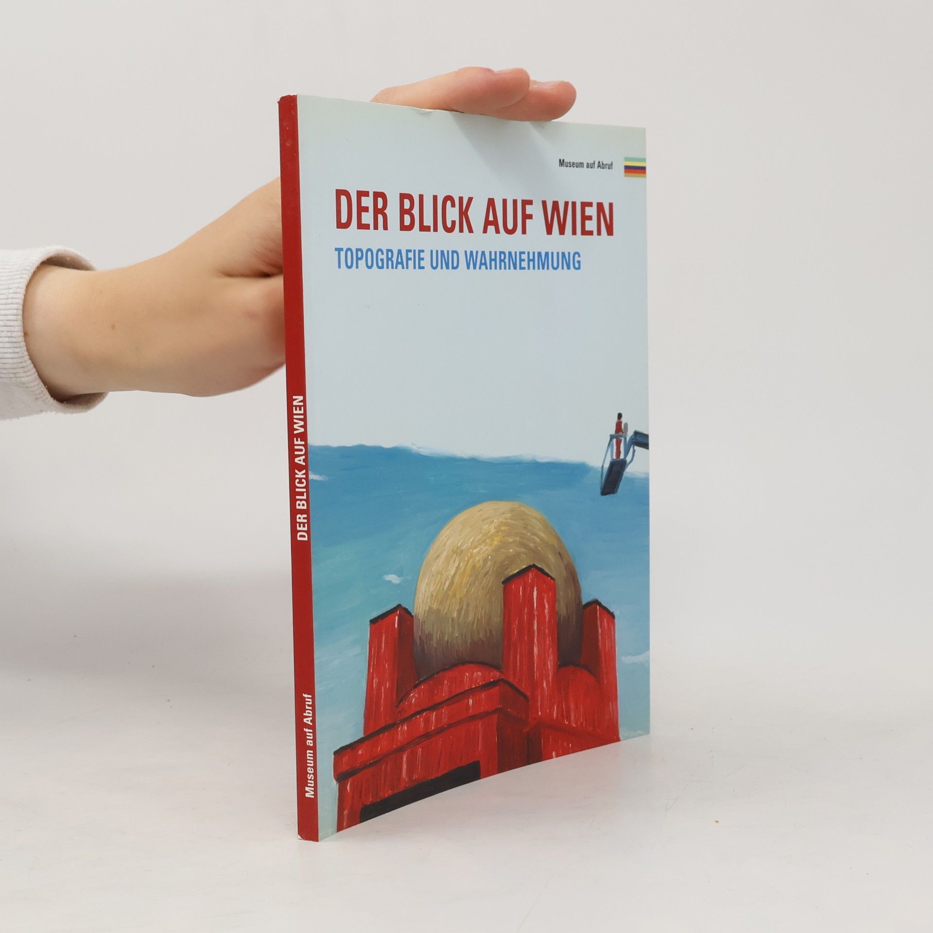 Wolfgang Hilger Der Blick auf Wien