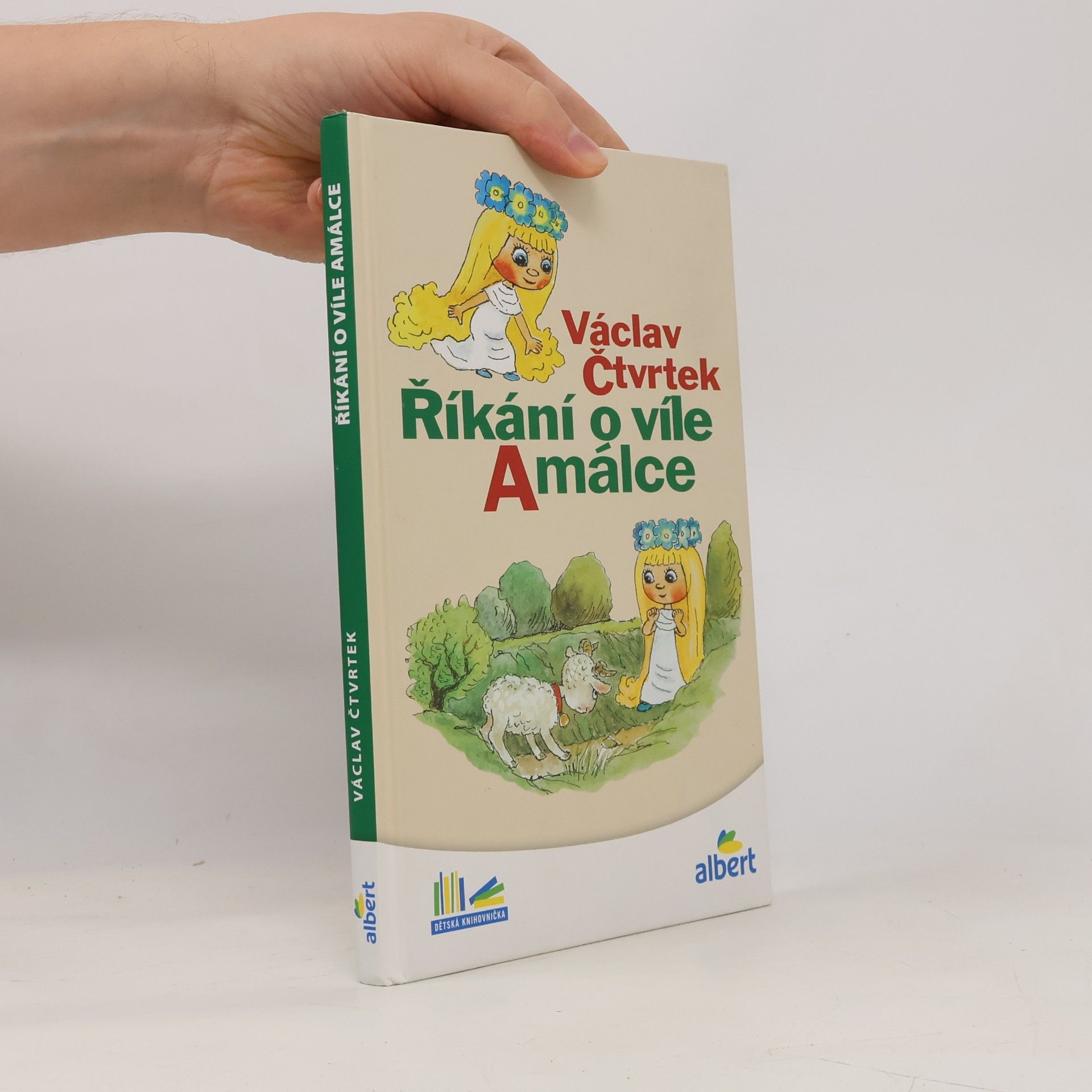Václav Čtvrtek Říkání o víle Amálce