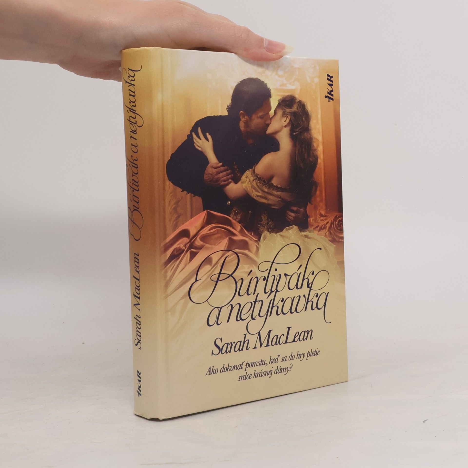 Sarah MacLean Búrlivák a netýkavka