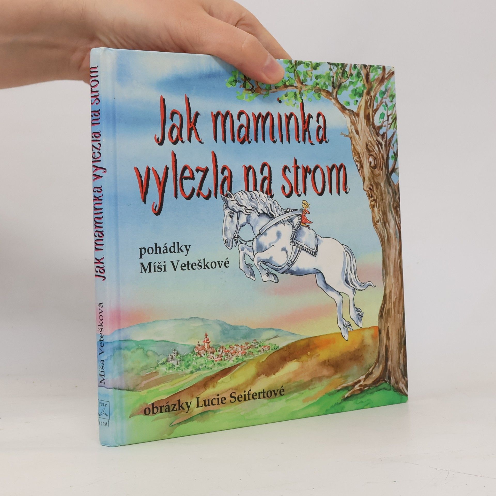 Jak maminka vylezla na strom. Maminčiny rozhlasové pohádky