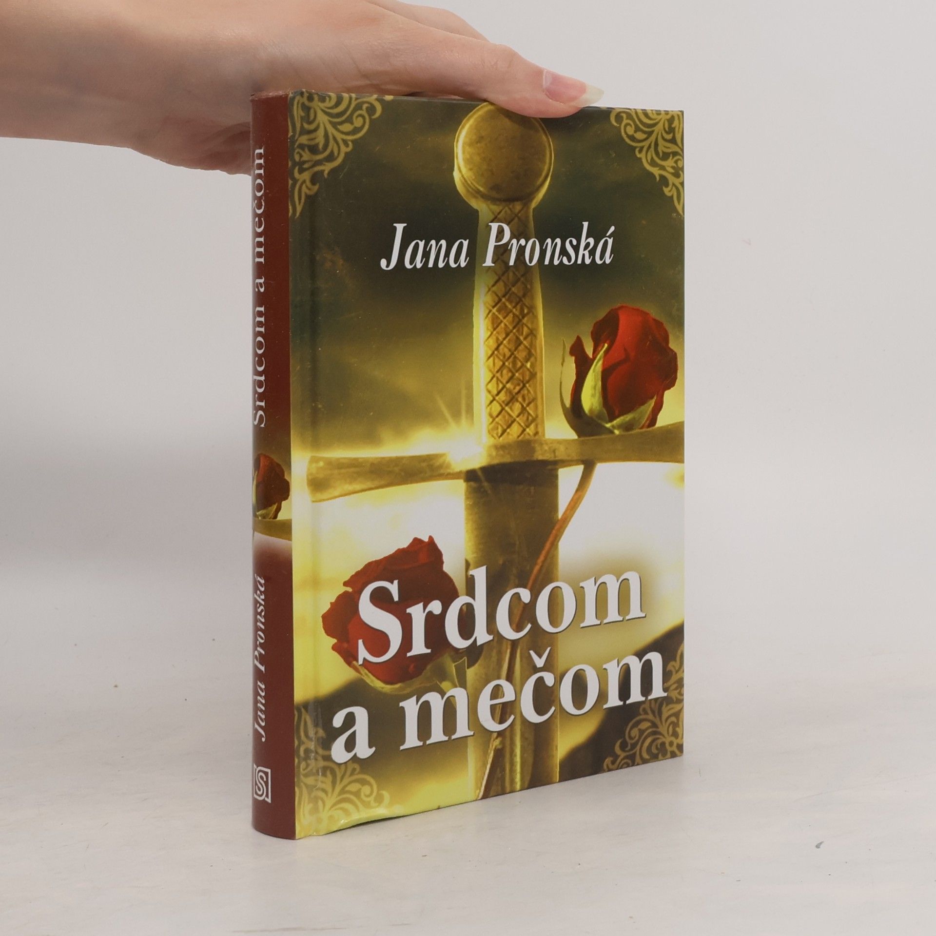Jana Pronská Srdcom a mečom