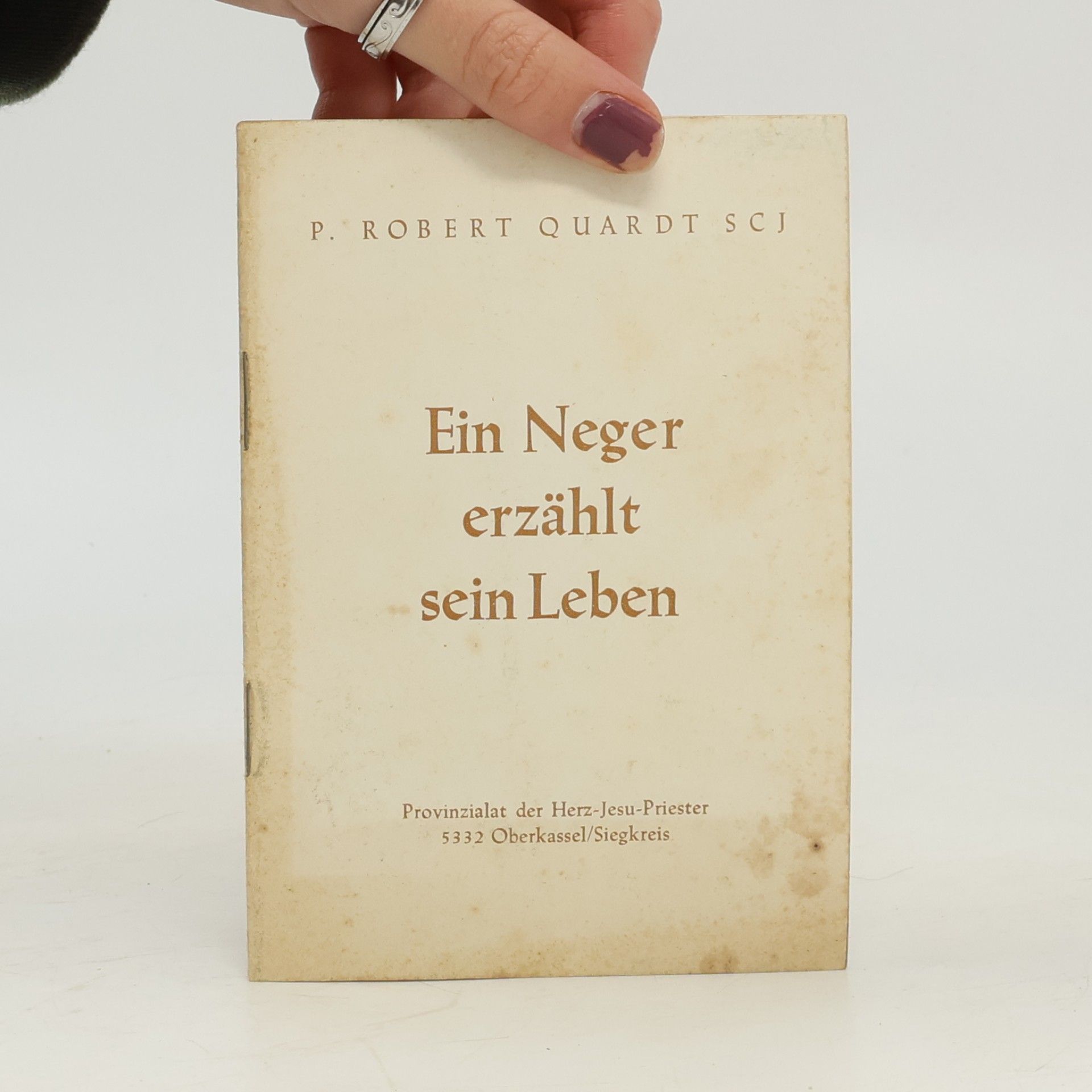 P. Robert Quardt Scj Ein Neger erzählt sein Leben
