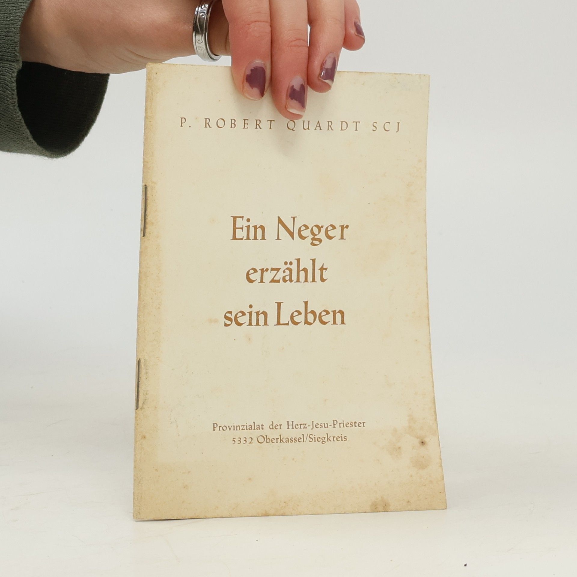 P. Robert Quardt Scj Ein Neger erzählt sein Leben