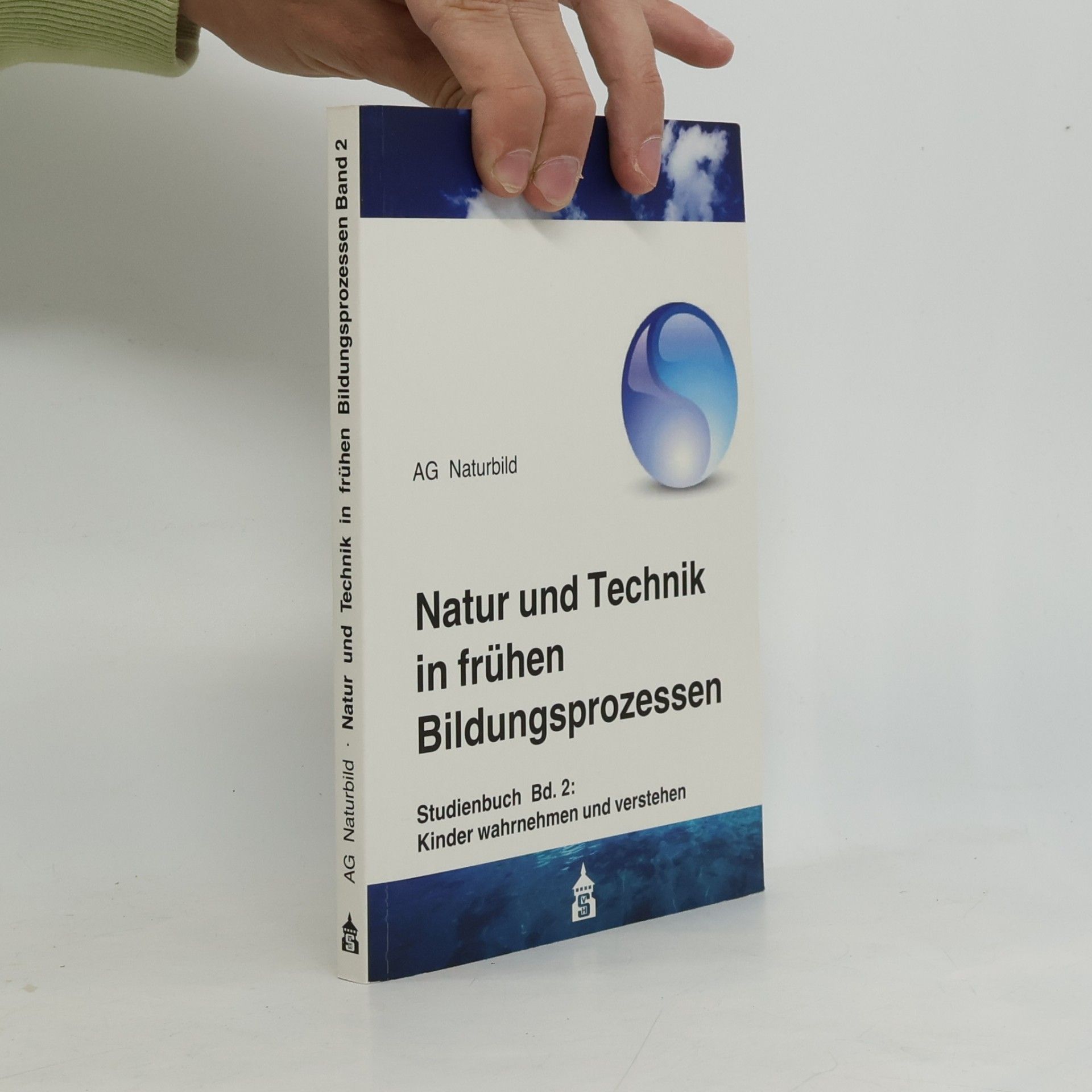 Sándor Antal Natur und Technik in frühen Bildungsprozessen - Naturbild