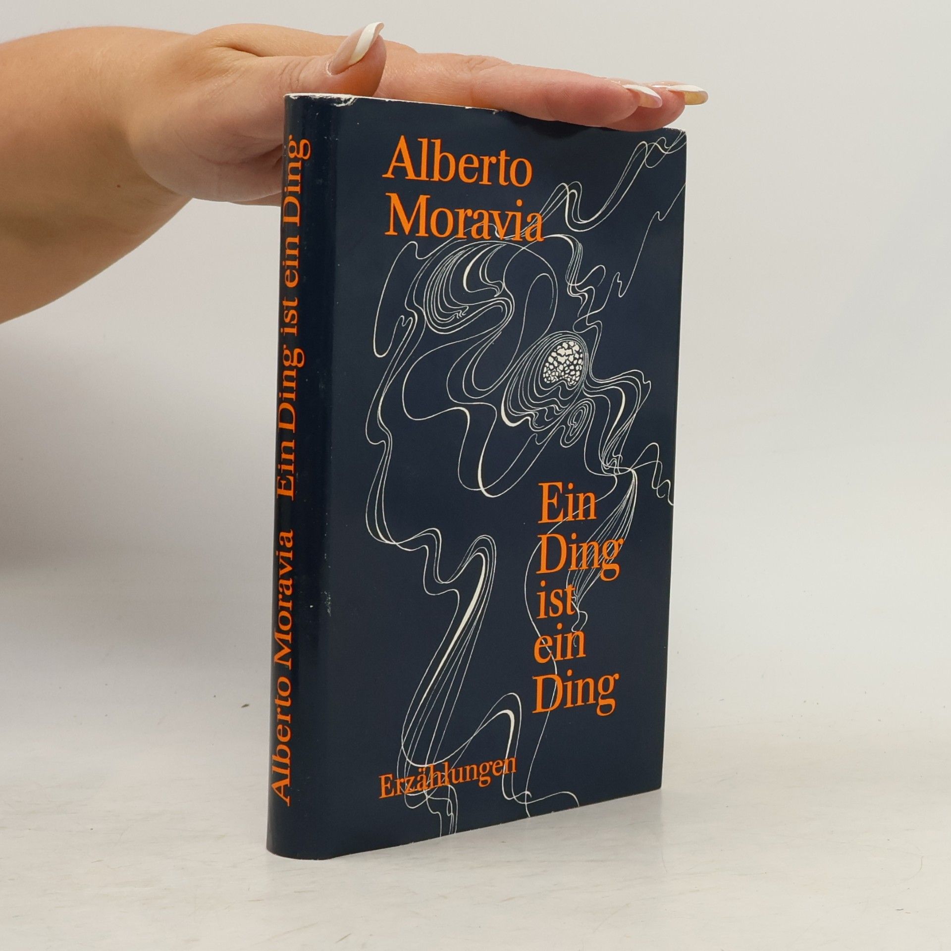 Alberto Moravia Ein Ding ist ein Ding