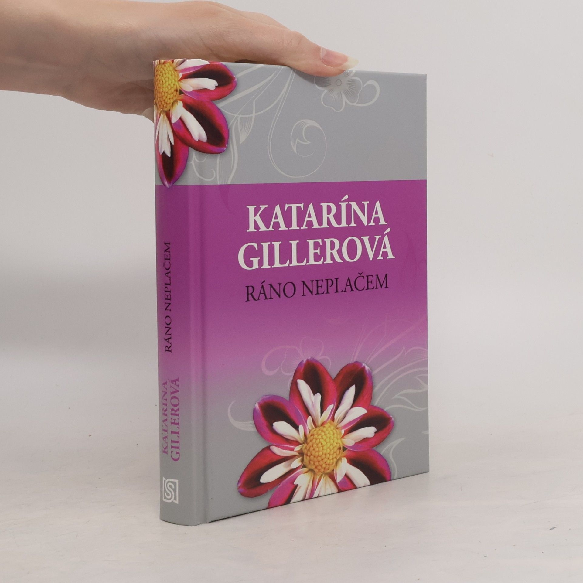 Gillerová Katarína Ráno neplačem