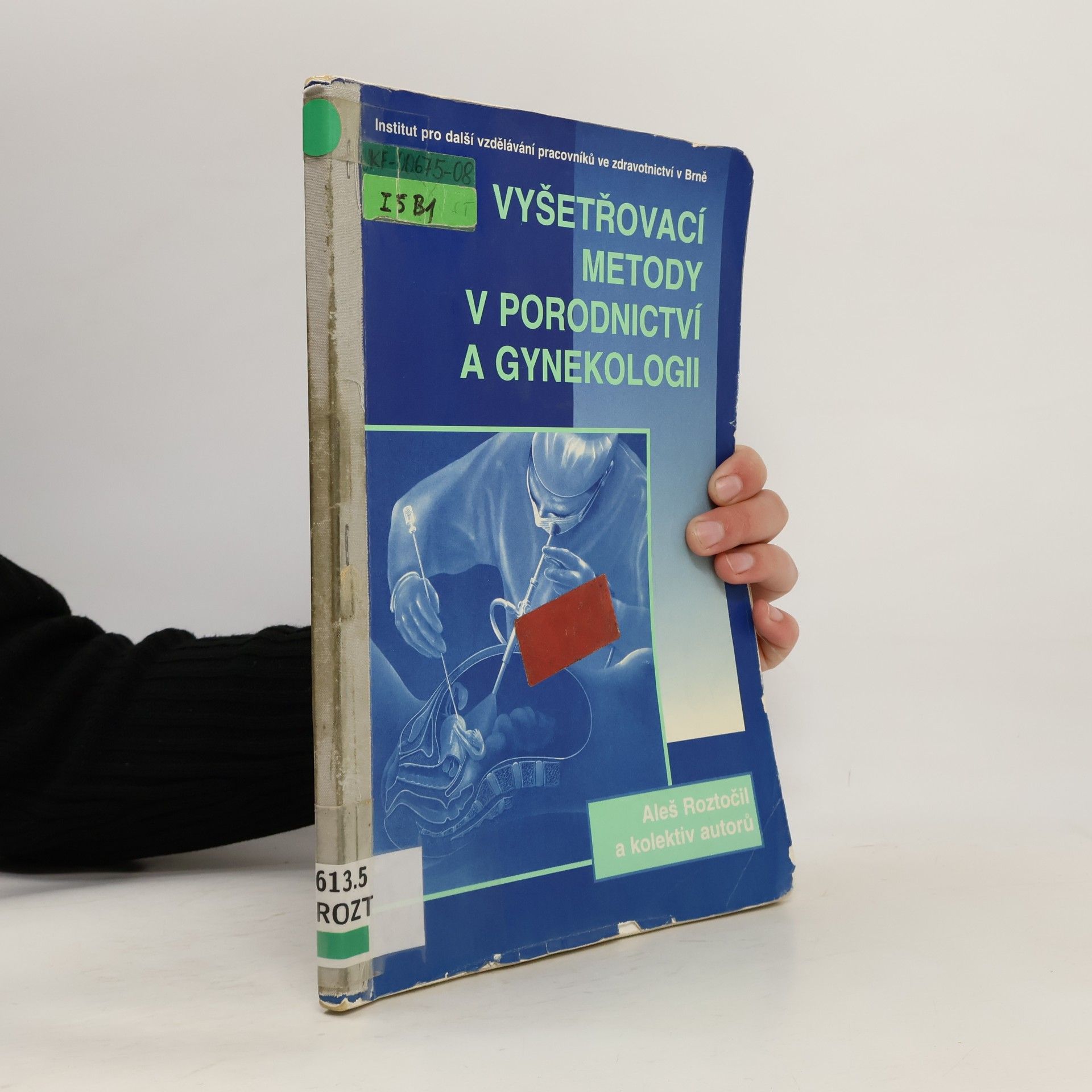 Vyšetřovací metody v gynekologii a porodnictví