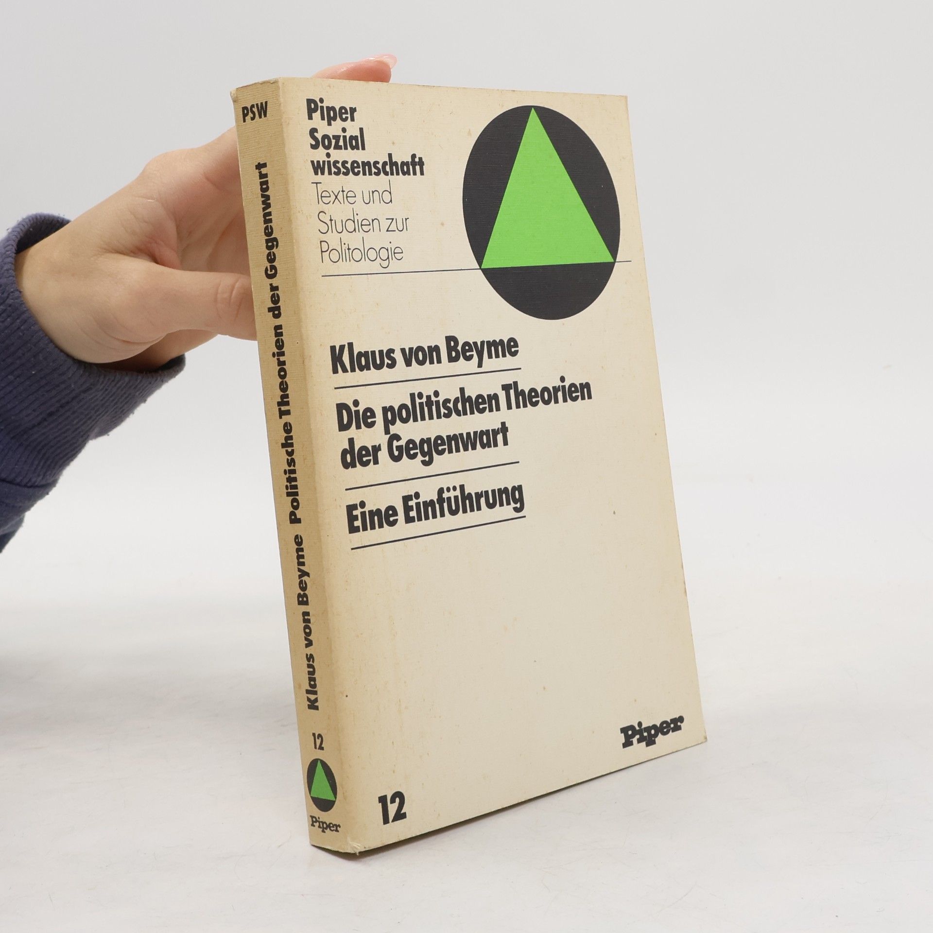 Die politischen Theorien der Gegenwart
