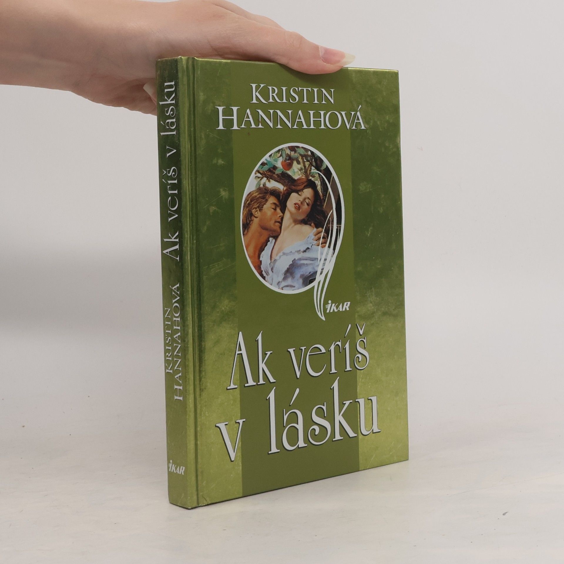 Kristin Hannah Ak veríš v lásku