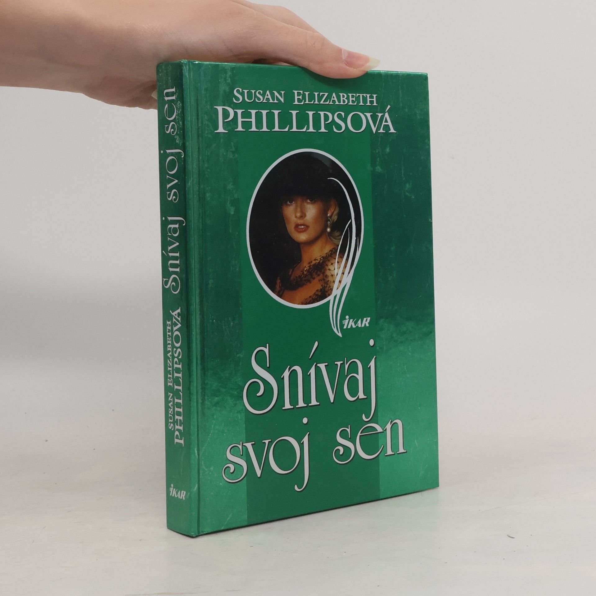 Susan Elizabeth Phillips Snívaj svoj sen