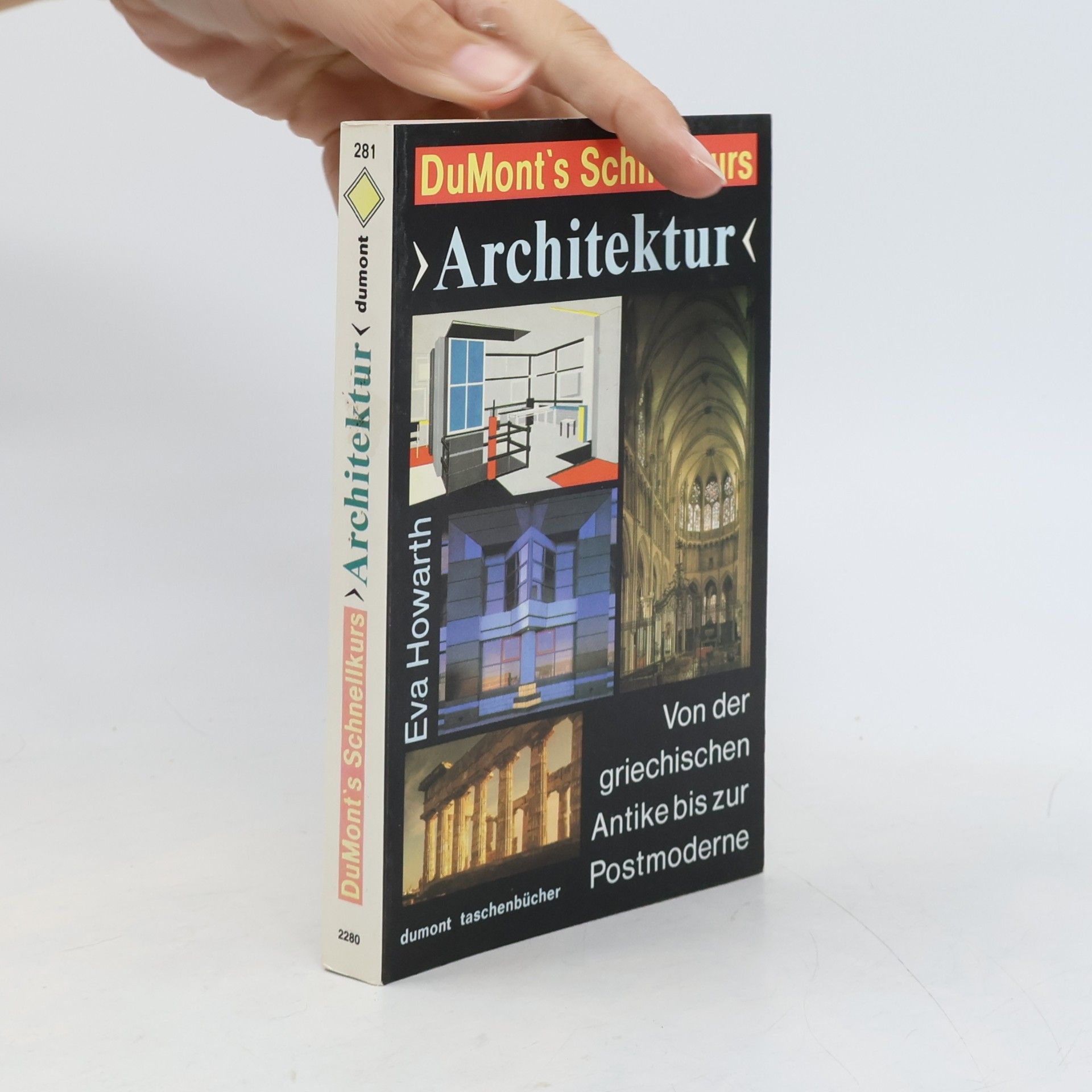 Eva Howarth DuMonts Schnellkurs "Architektur" von der griechischen Antike bis zur Postmoderne