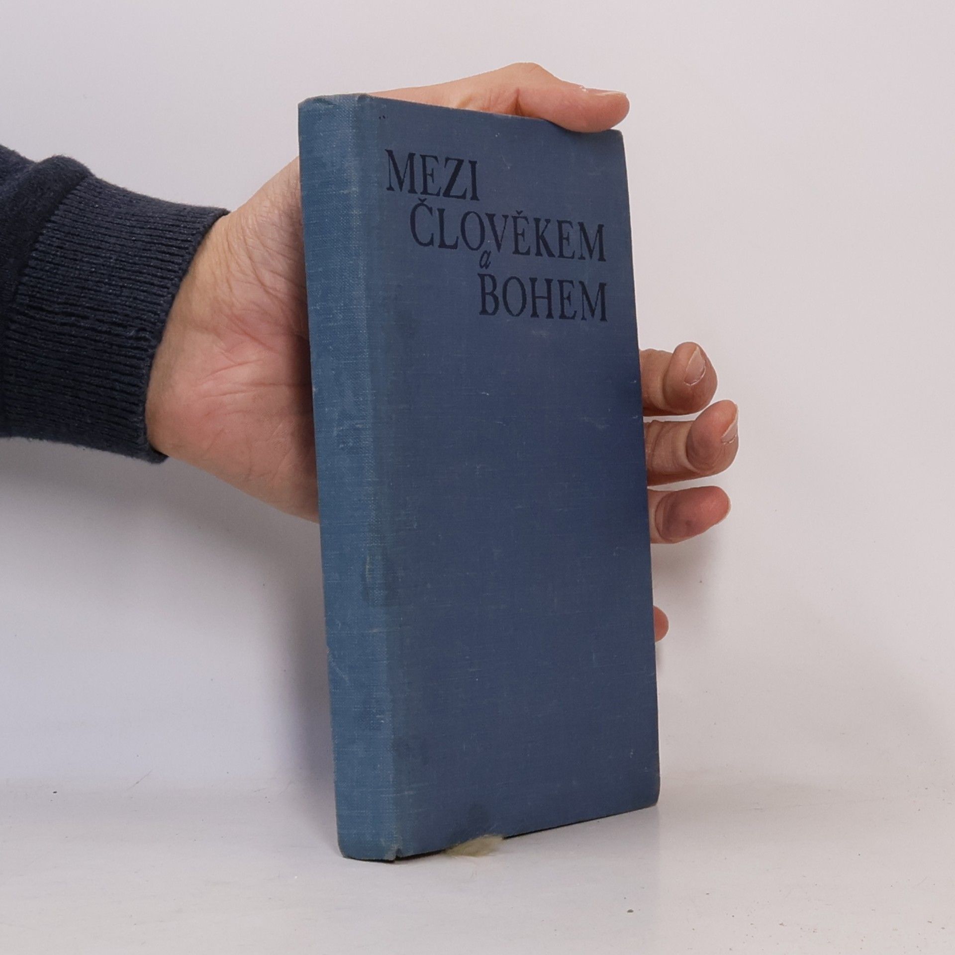 Collectif d'auteurs Mezi člověkem a Bohem