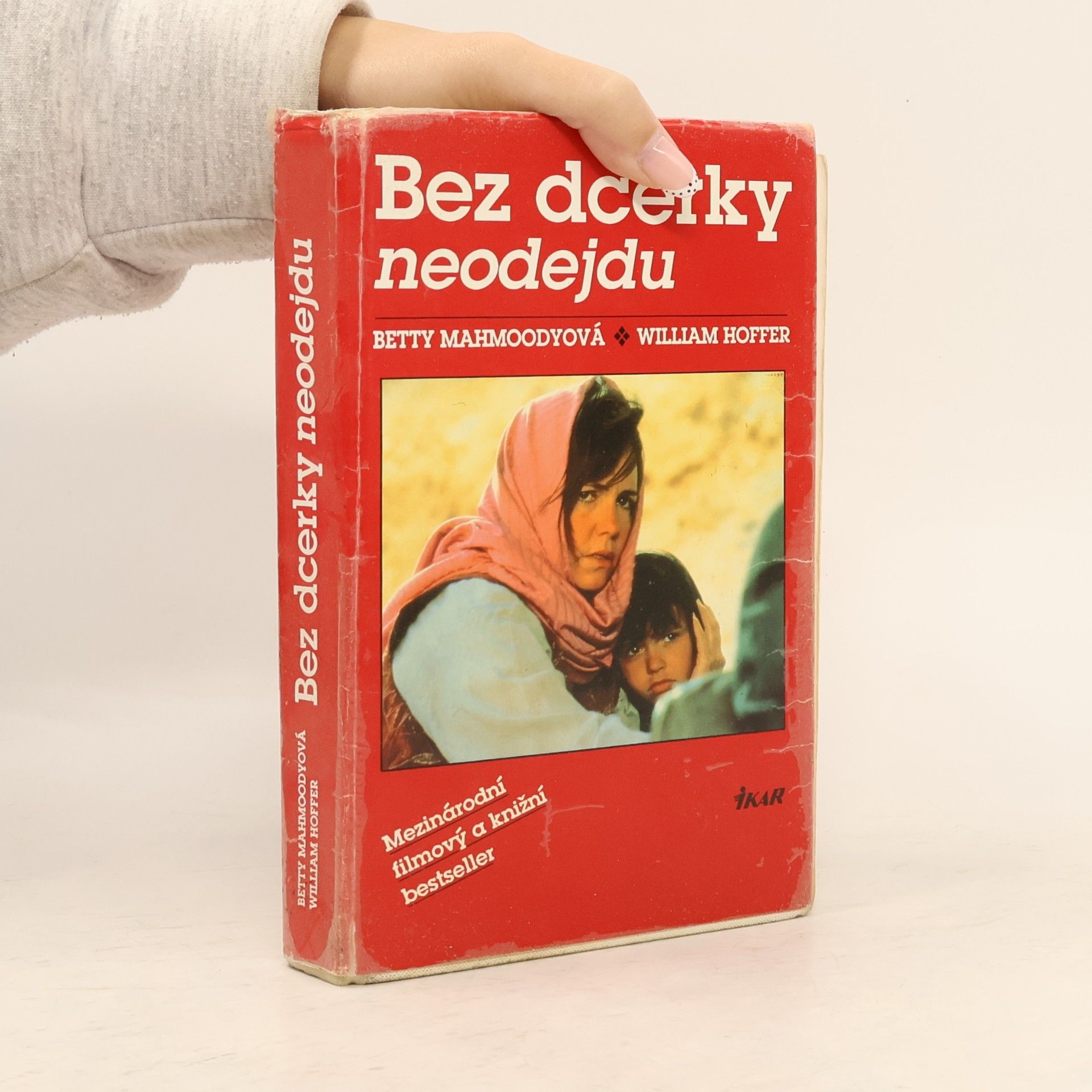 Betty Mahmoody Bez dcerky neodejdu