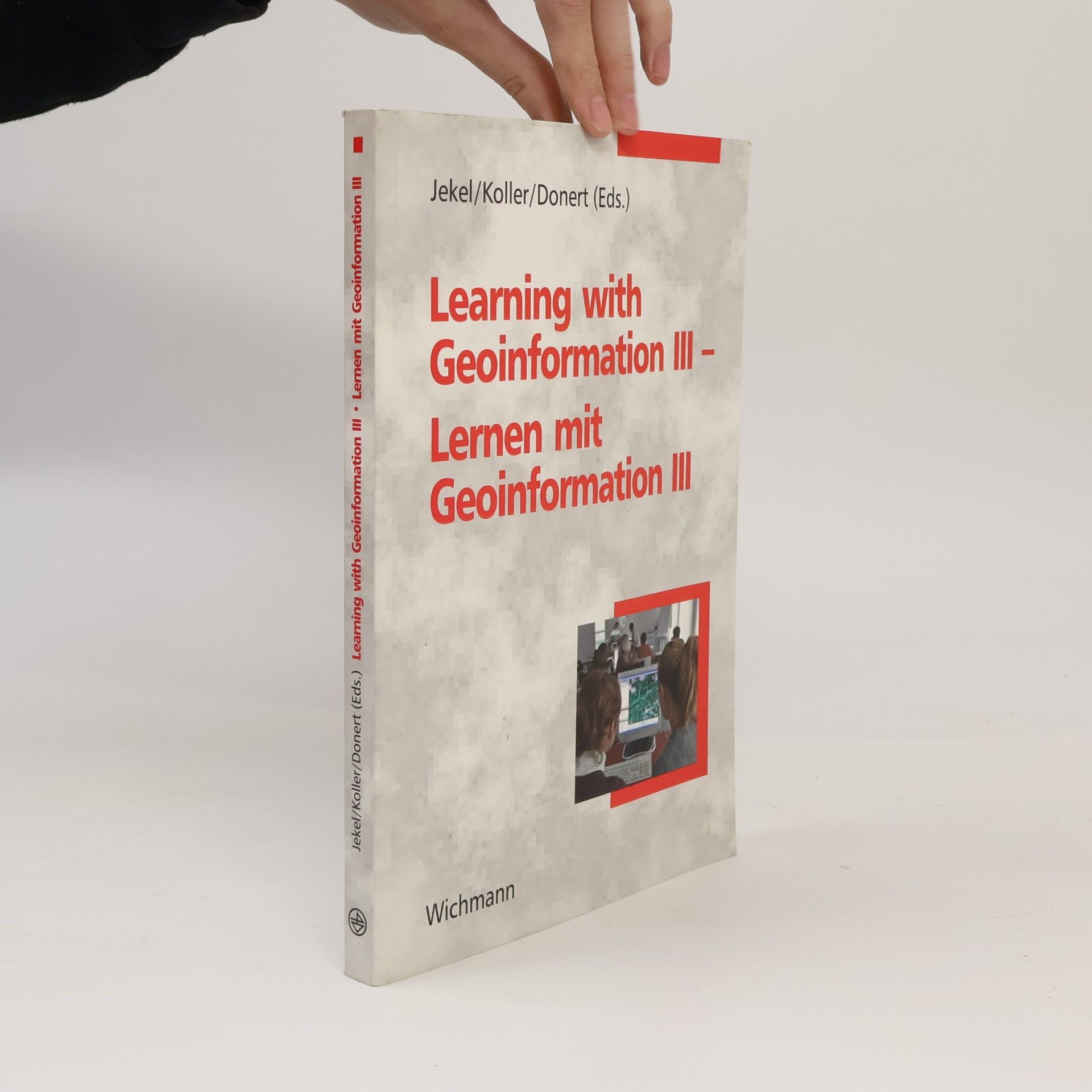 Learning with Geoinformation III / Lernen mit Geoinformation III