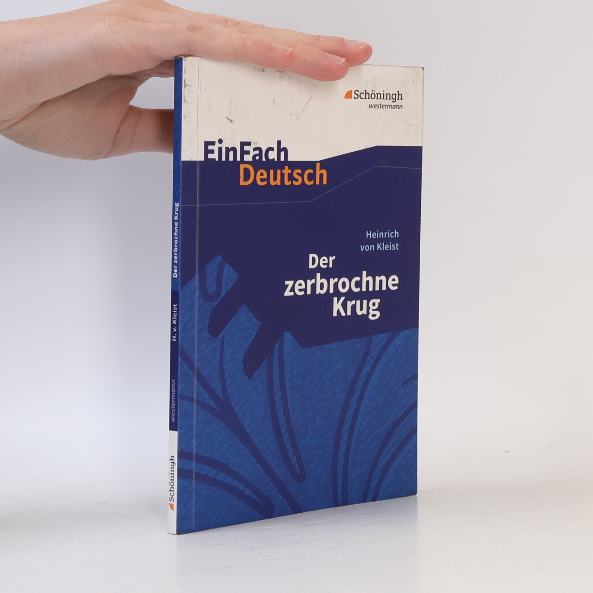 Heinrich von Kleist EinFach Deutsch Textausgaben: Heinrich von Kleist: Der zerbrochne Krug.