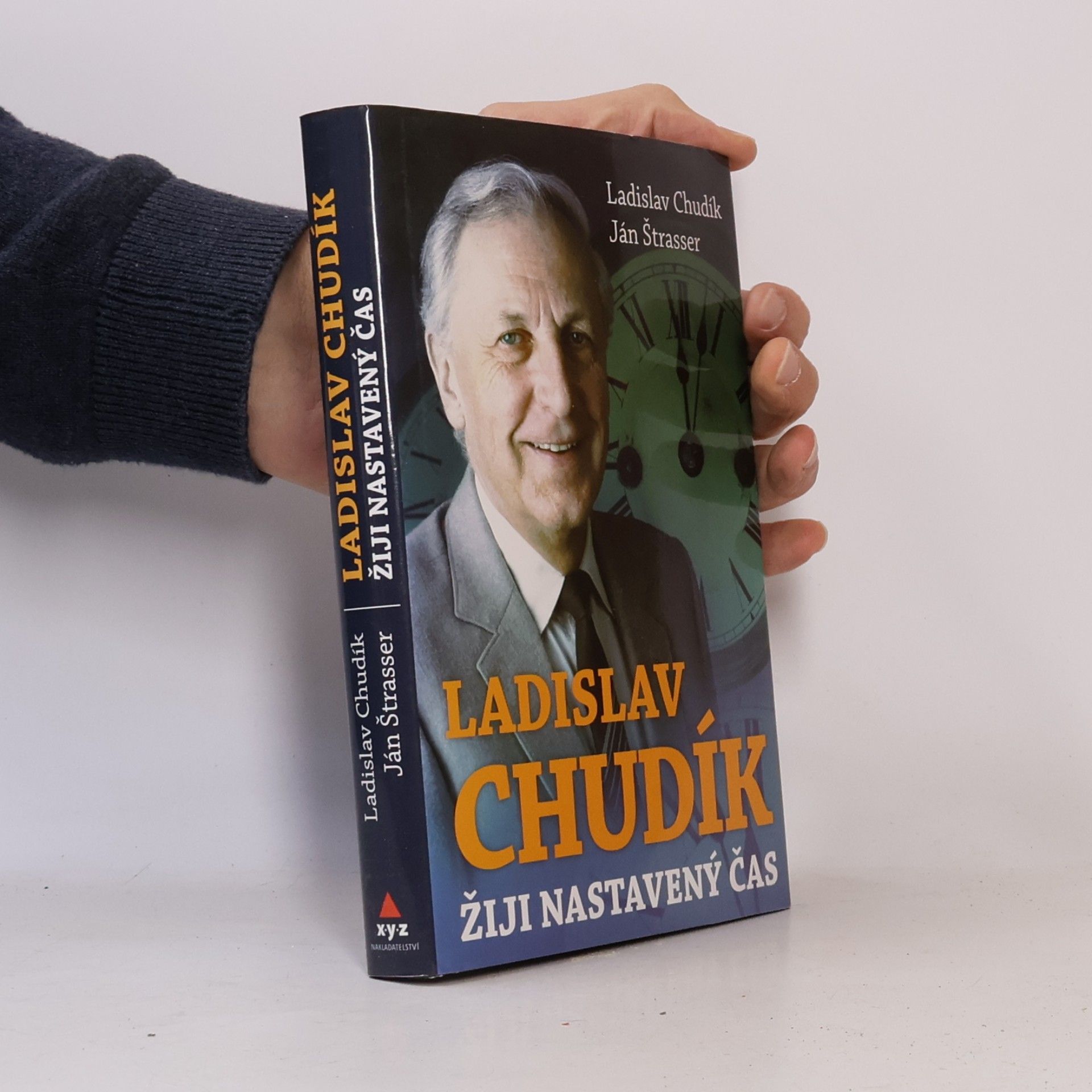 Ján Štrasser Ladislav Chudík. Žiji nastavený čas