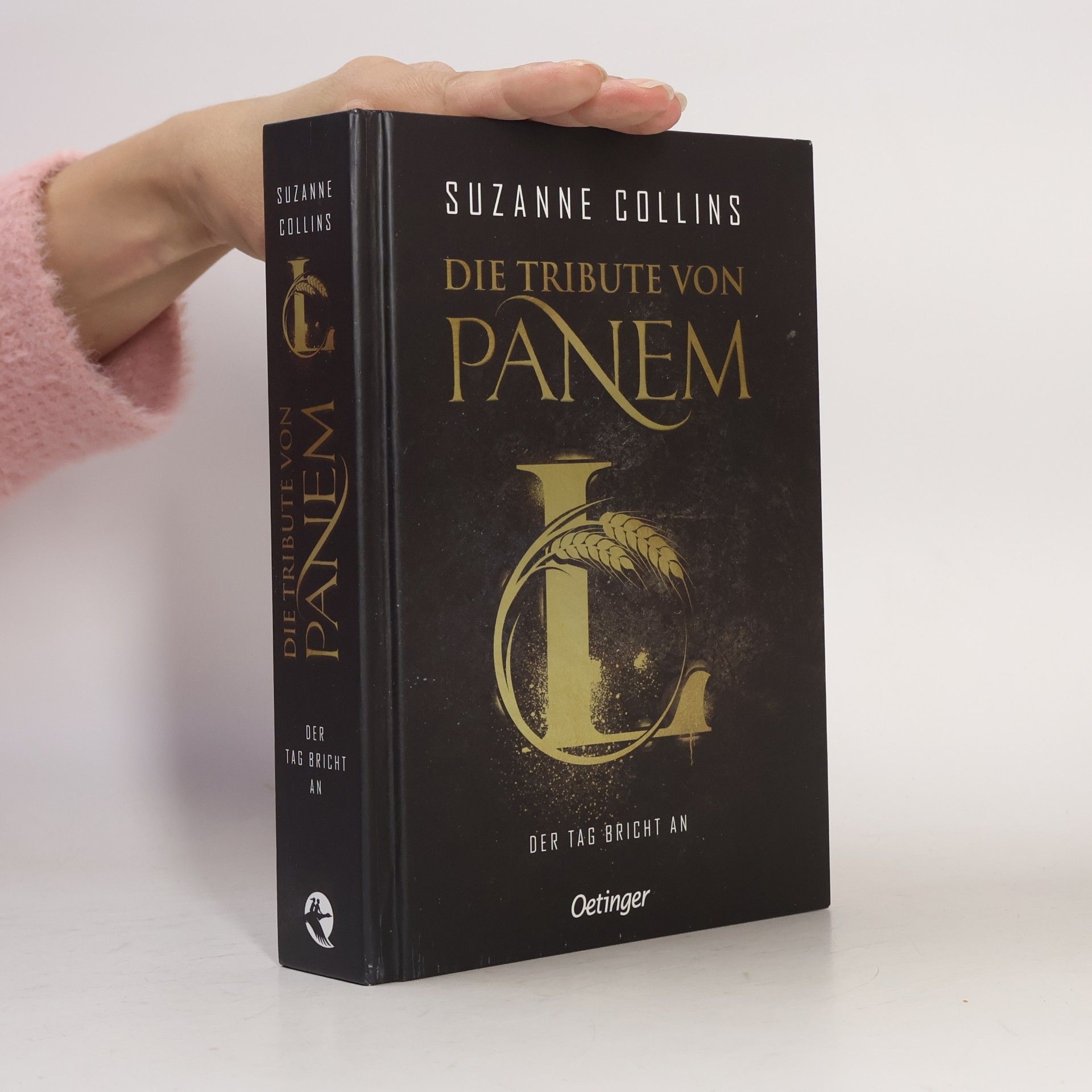 Suzanne Collins Die Tribute von Panem. Der Tag bricht an