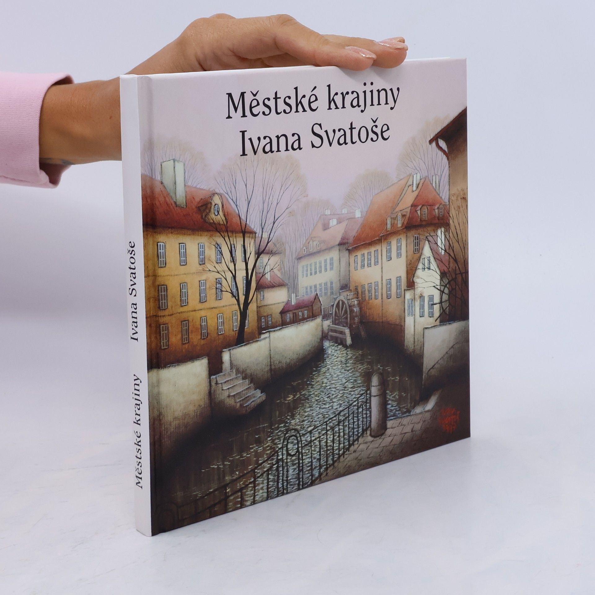 Ivan Svatoš Městské krajiny Ivana Svatoše