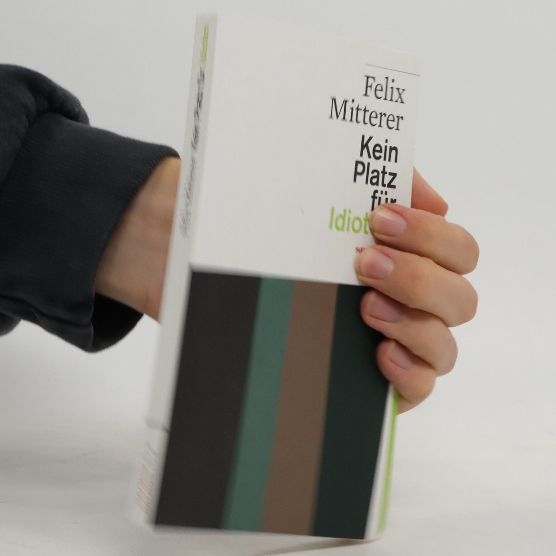 Felix Mitterer Kein Platz für Idioten