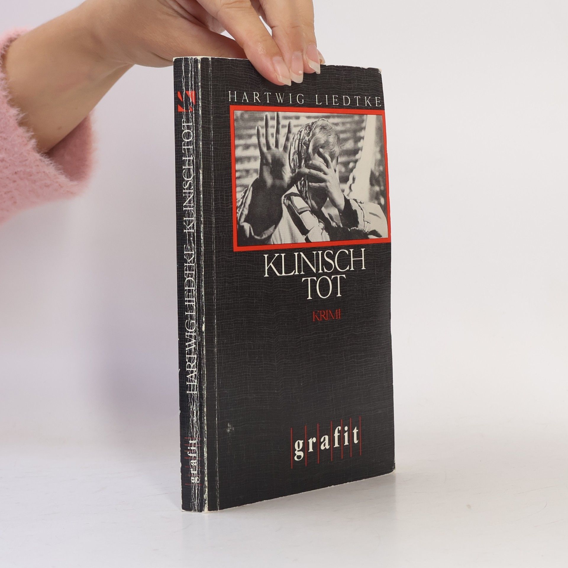 Hartwig Liedtke Klinisch tot. Kriminalroman