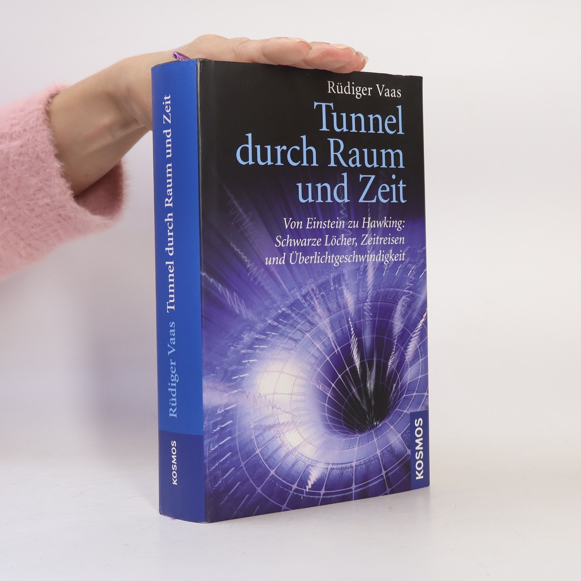 Rüdiger Vaas Tunnel durch Raum und Zeit