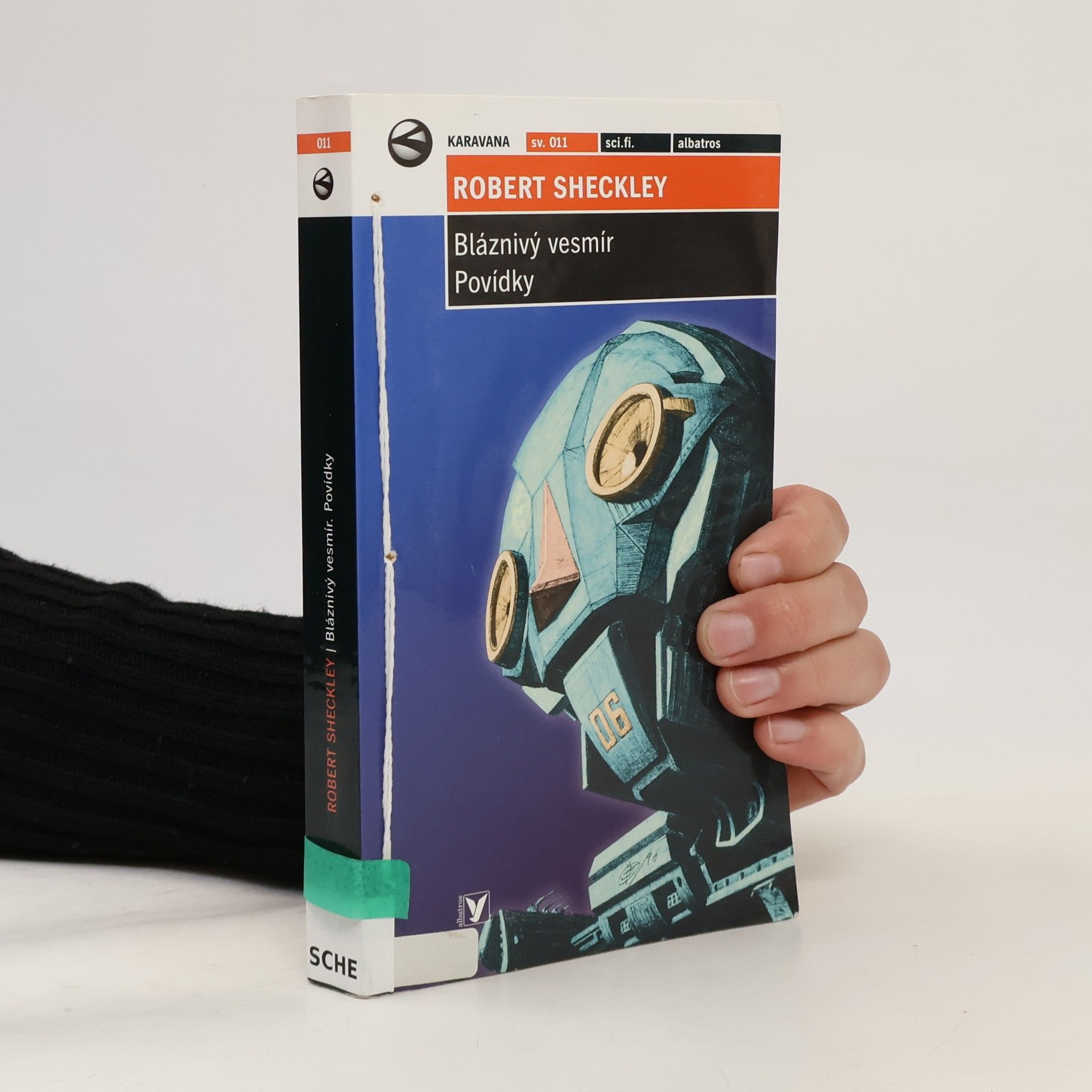Robert Sheckley Bláznivý vesmír: povídky