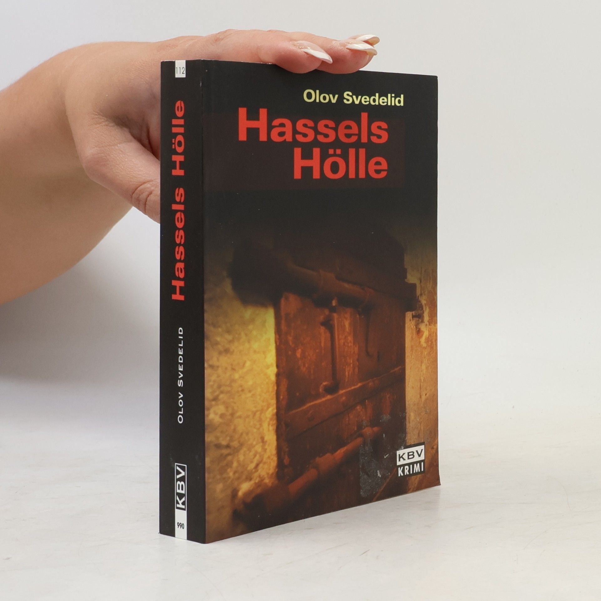 Olov Svedelid Hassels Hölle