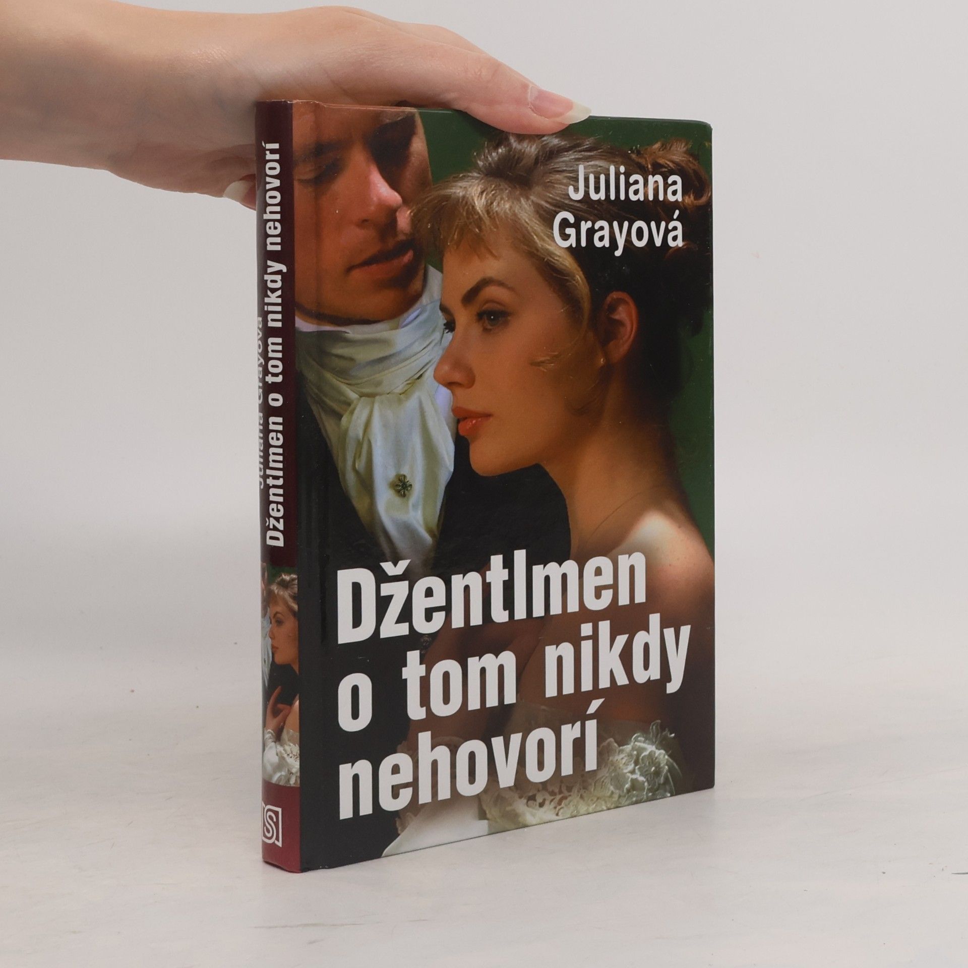 Juliana Gray Džentlmen o tom nikdy nehovorí